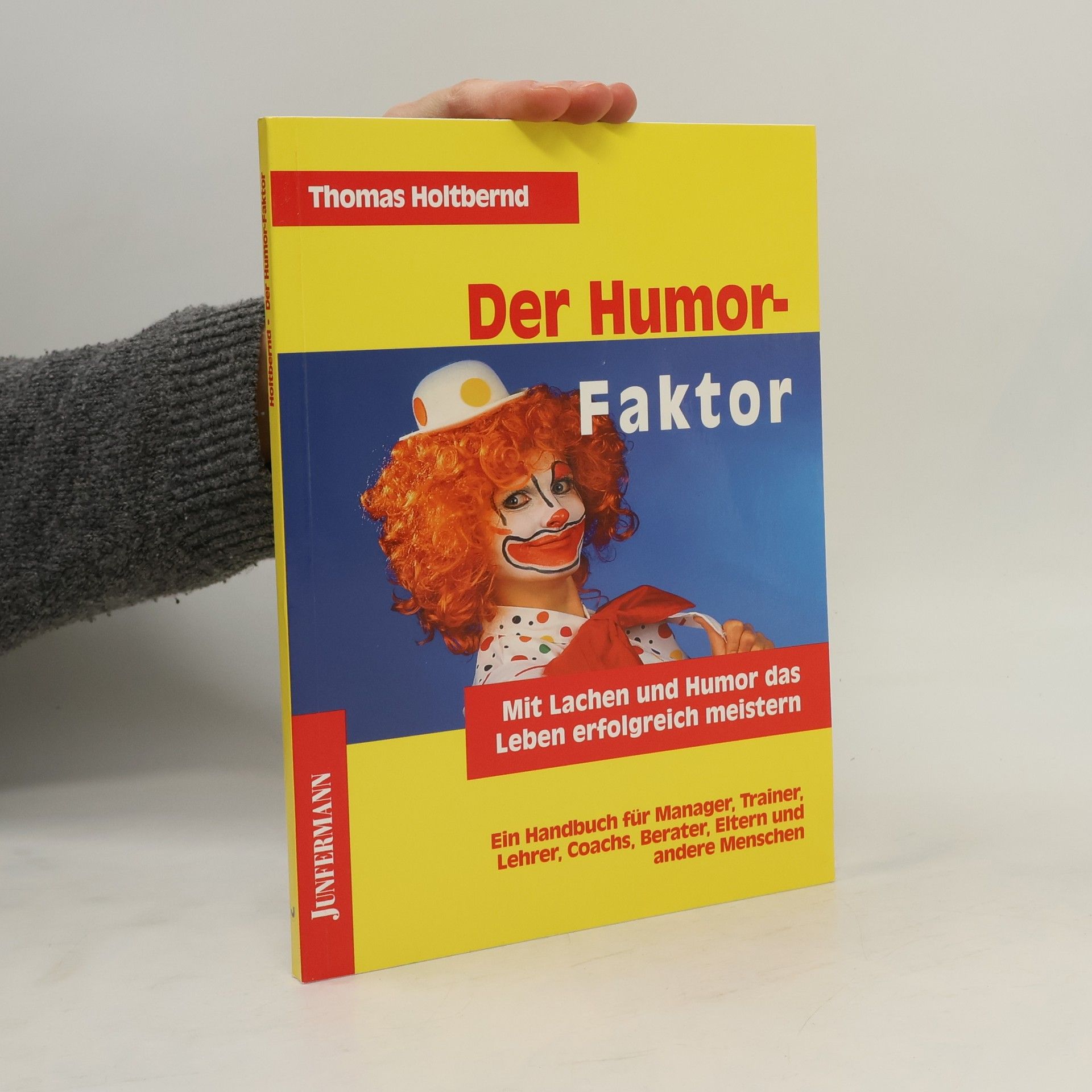 Thomas Holtbernd Der Humorfaktor