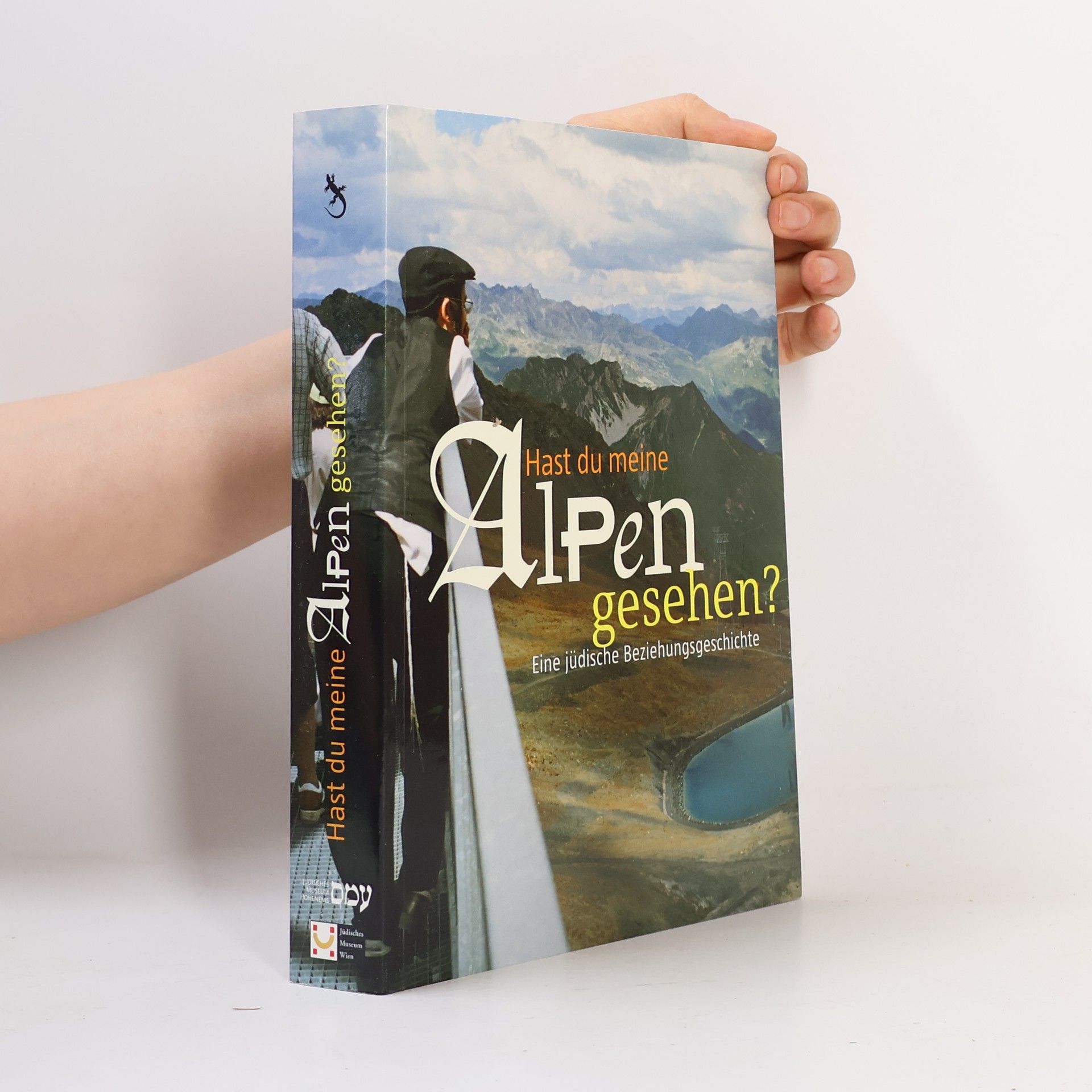 Hast du meine Alpen gesehen?