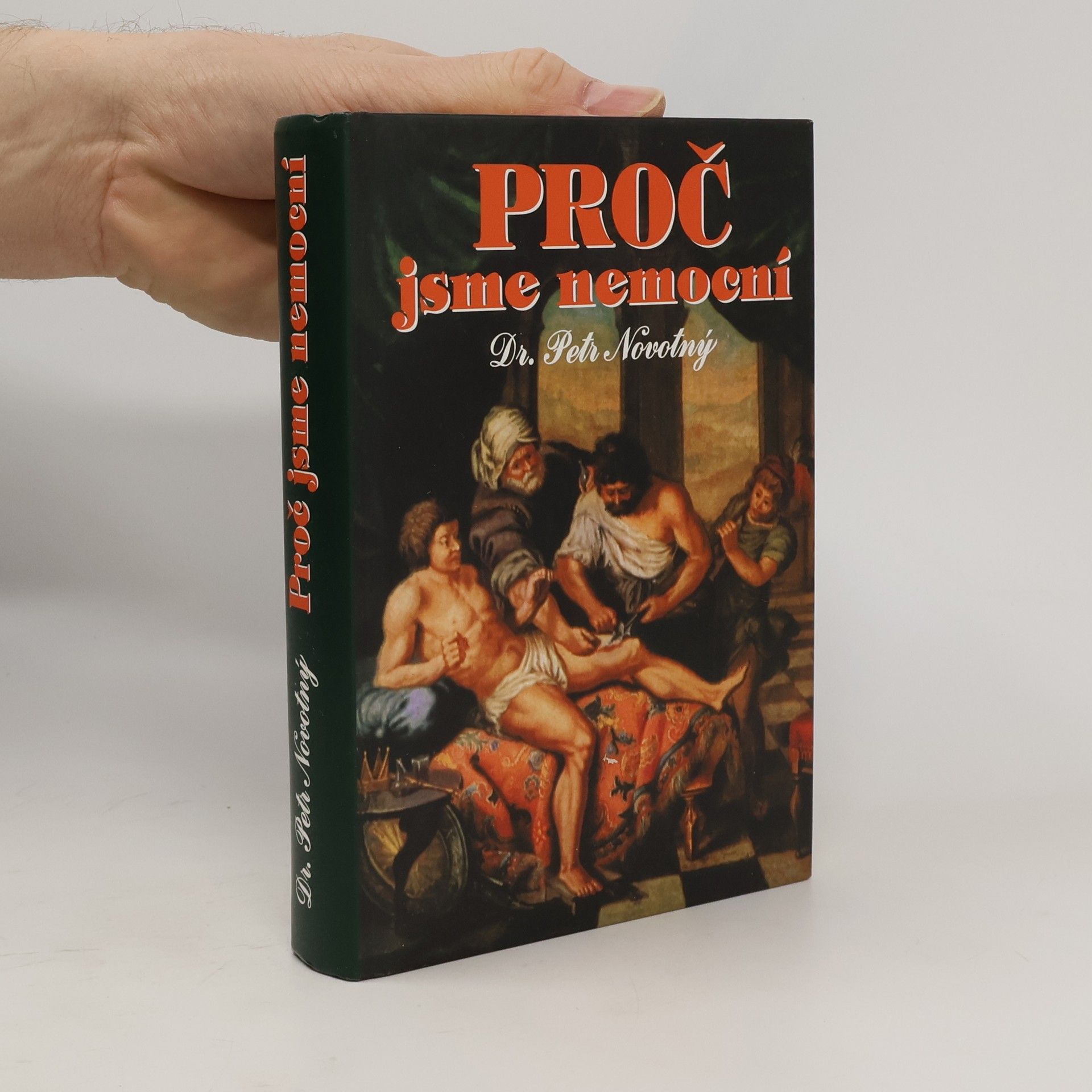 Petr Novotný Proč jsme nemocní