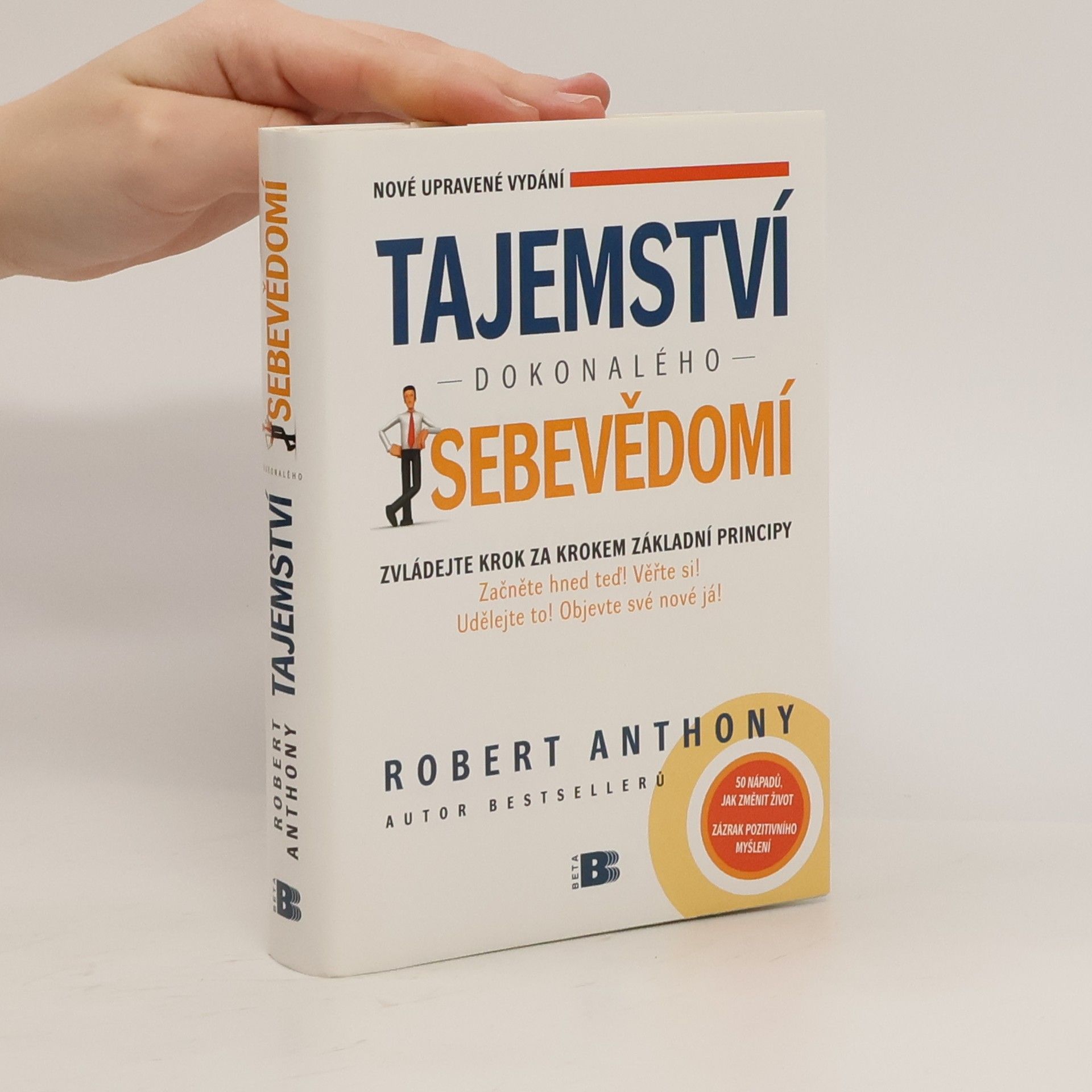 Robert Anthony Tajemství dokonalého sebevědomí