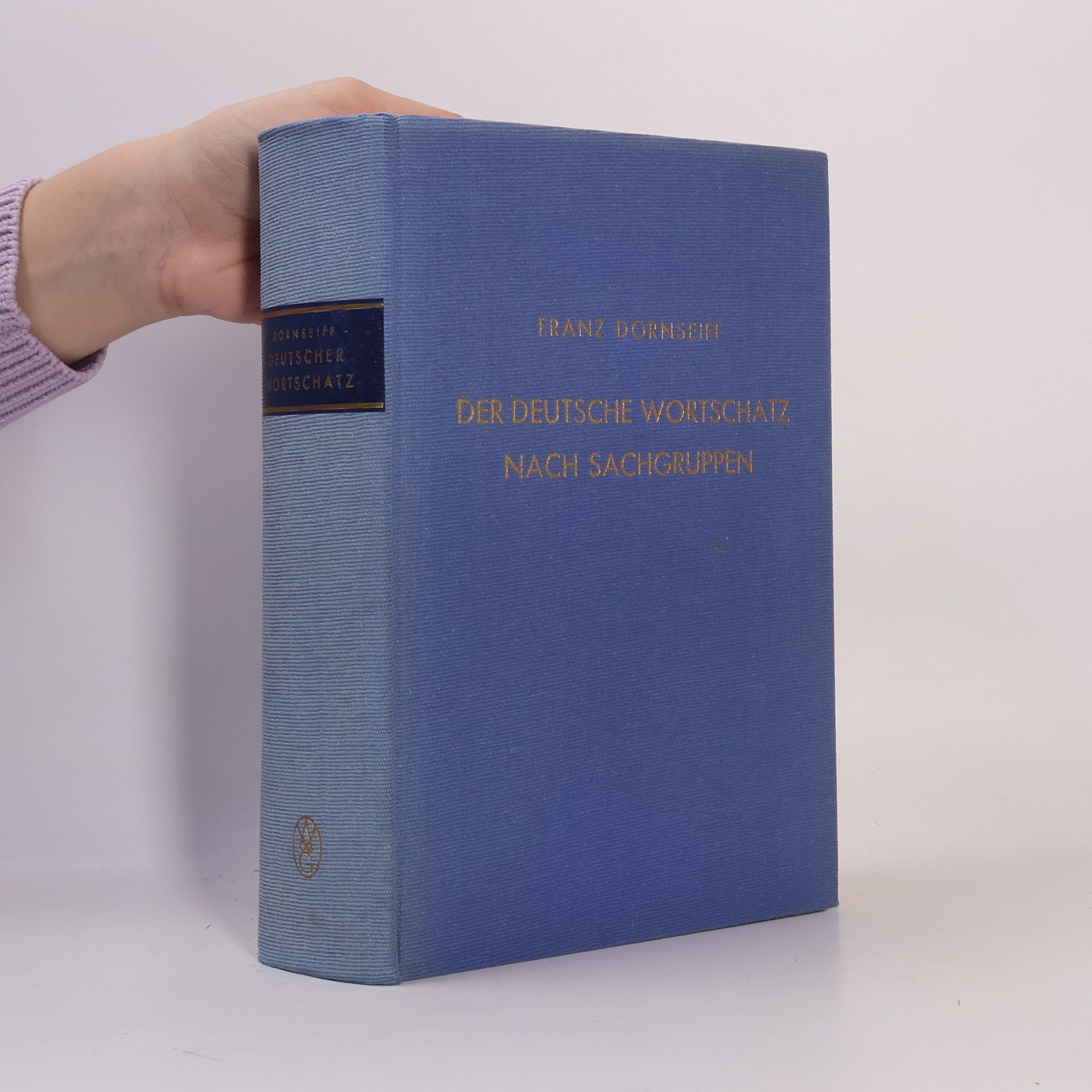 Franz Dornseiff Der deutsche Wortschatz nach Sachgruppen