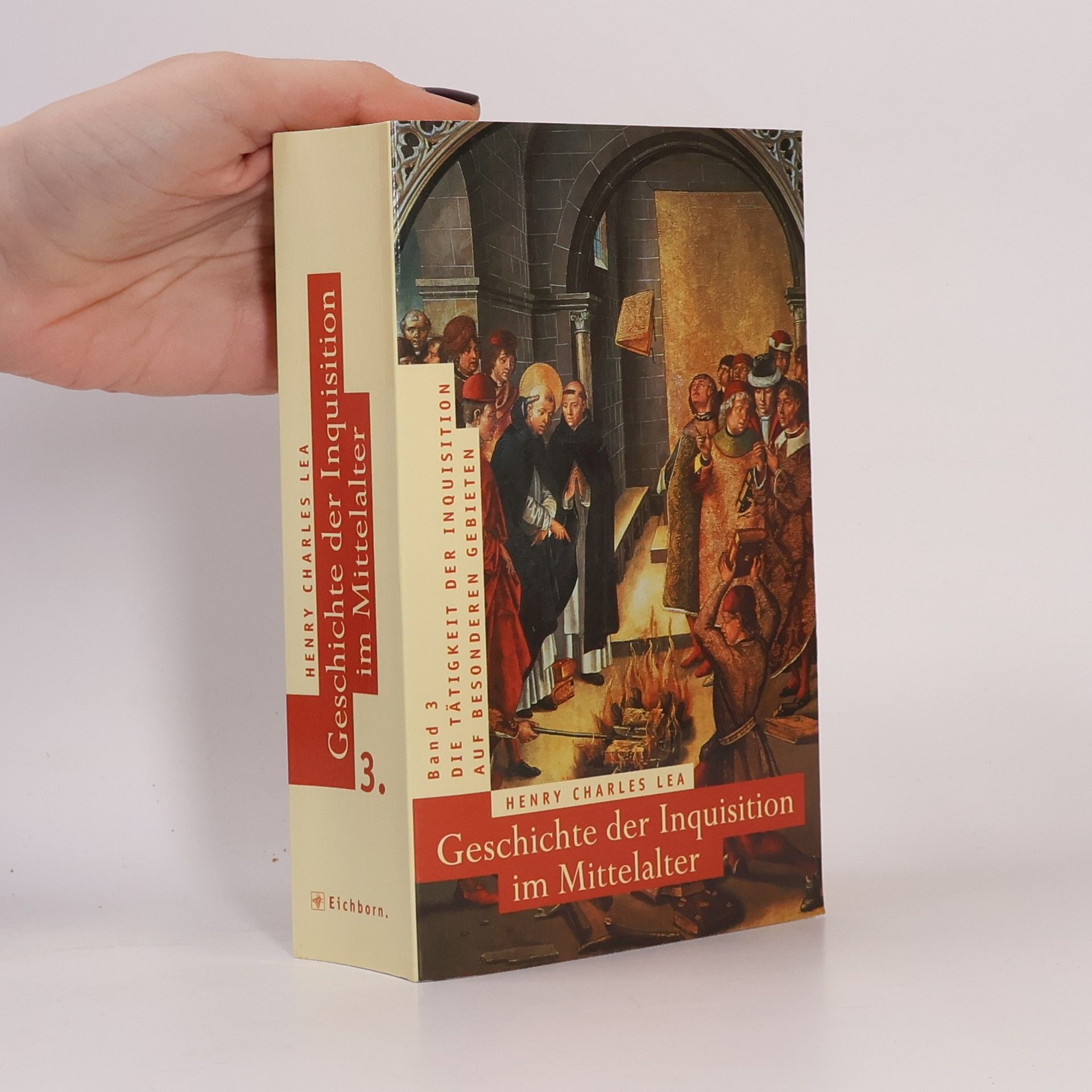 Henry Charles Lea Geschichte der Inquisition im Mittelalter 3