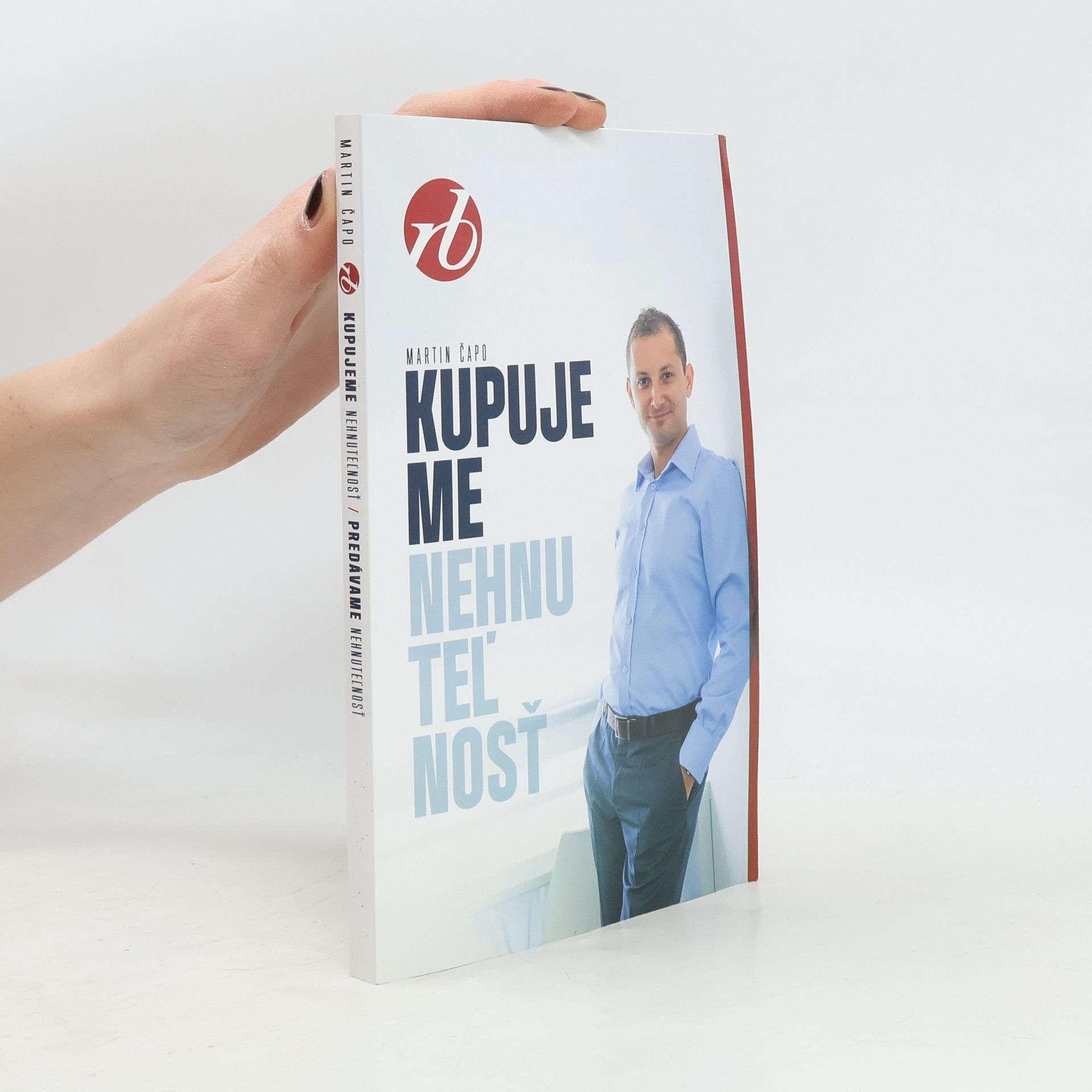 Martin Čapo Kupujeme nehnuteľnosť. Predávame nehnuteľnosť