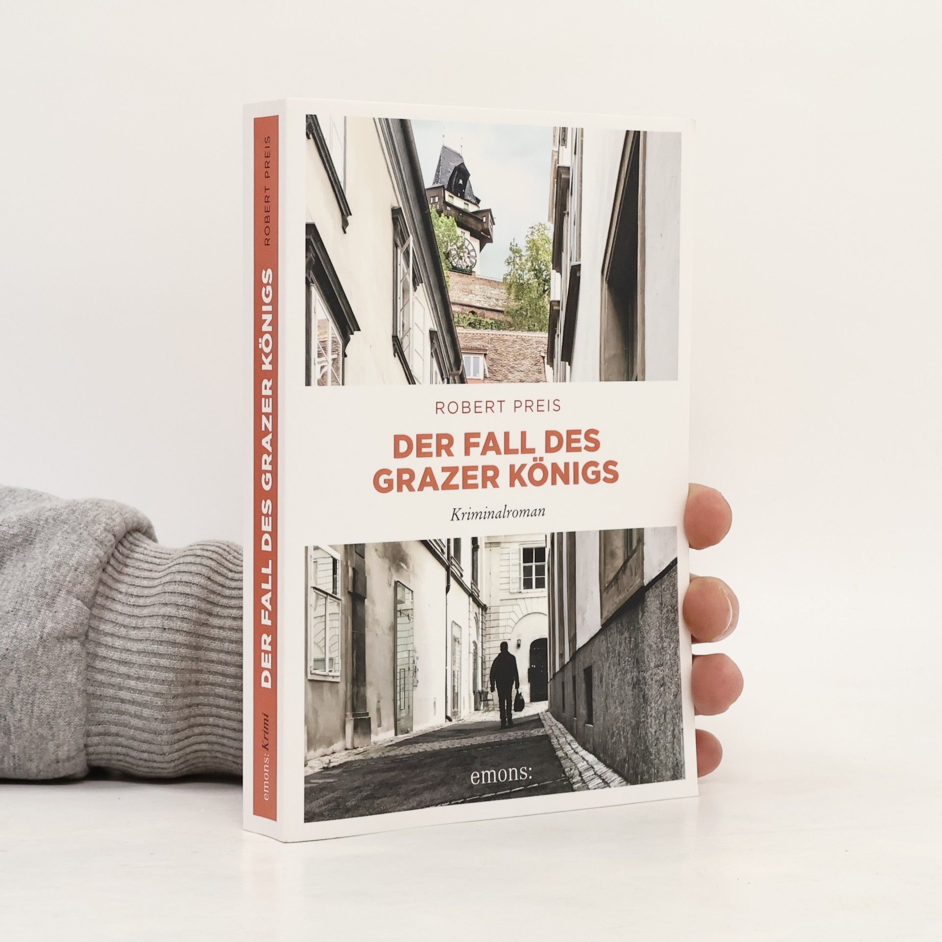 Robert Preis Der Fall des Grazer Königs