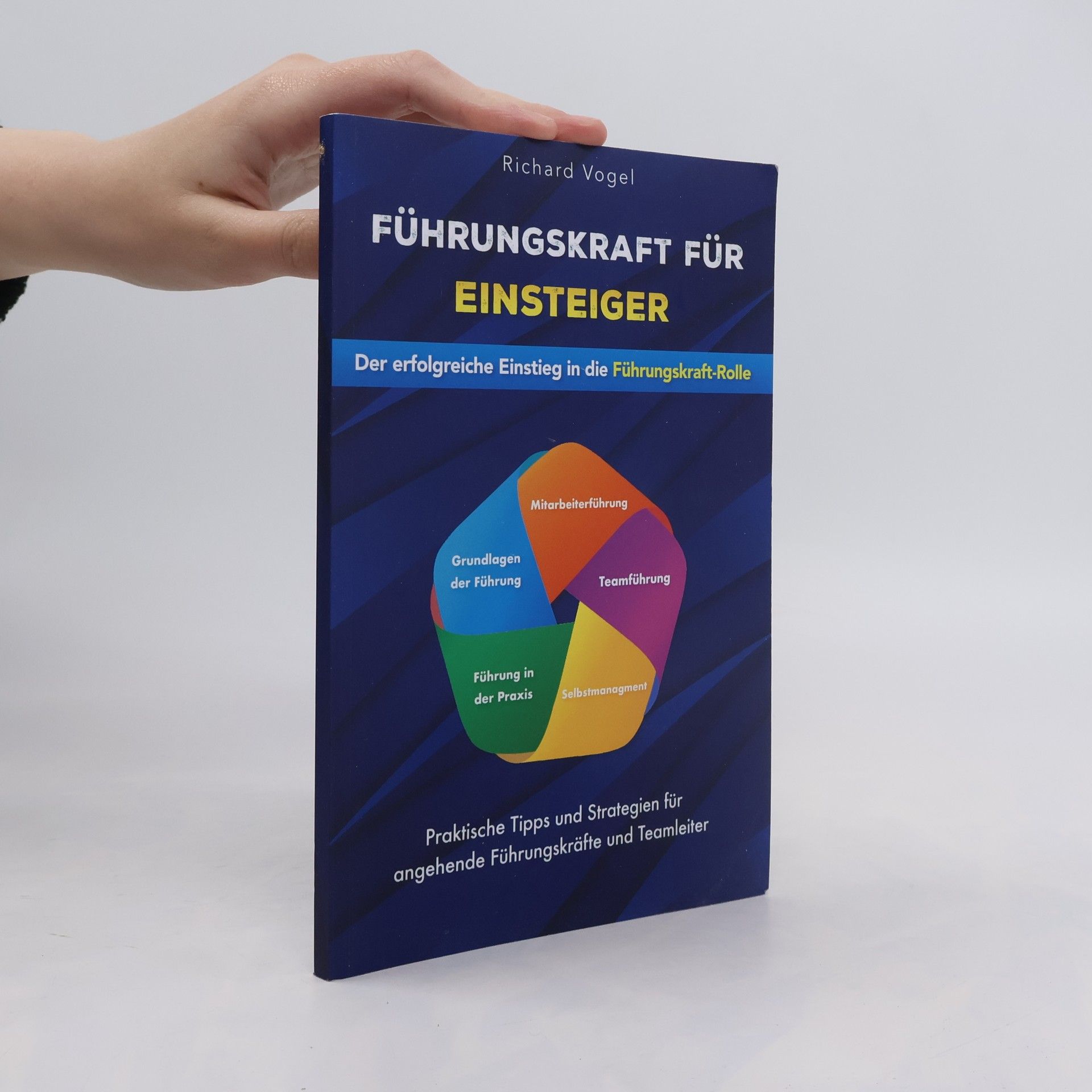Richard Vogel Führungskraft für Einsteiger
