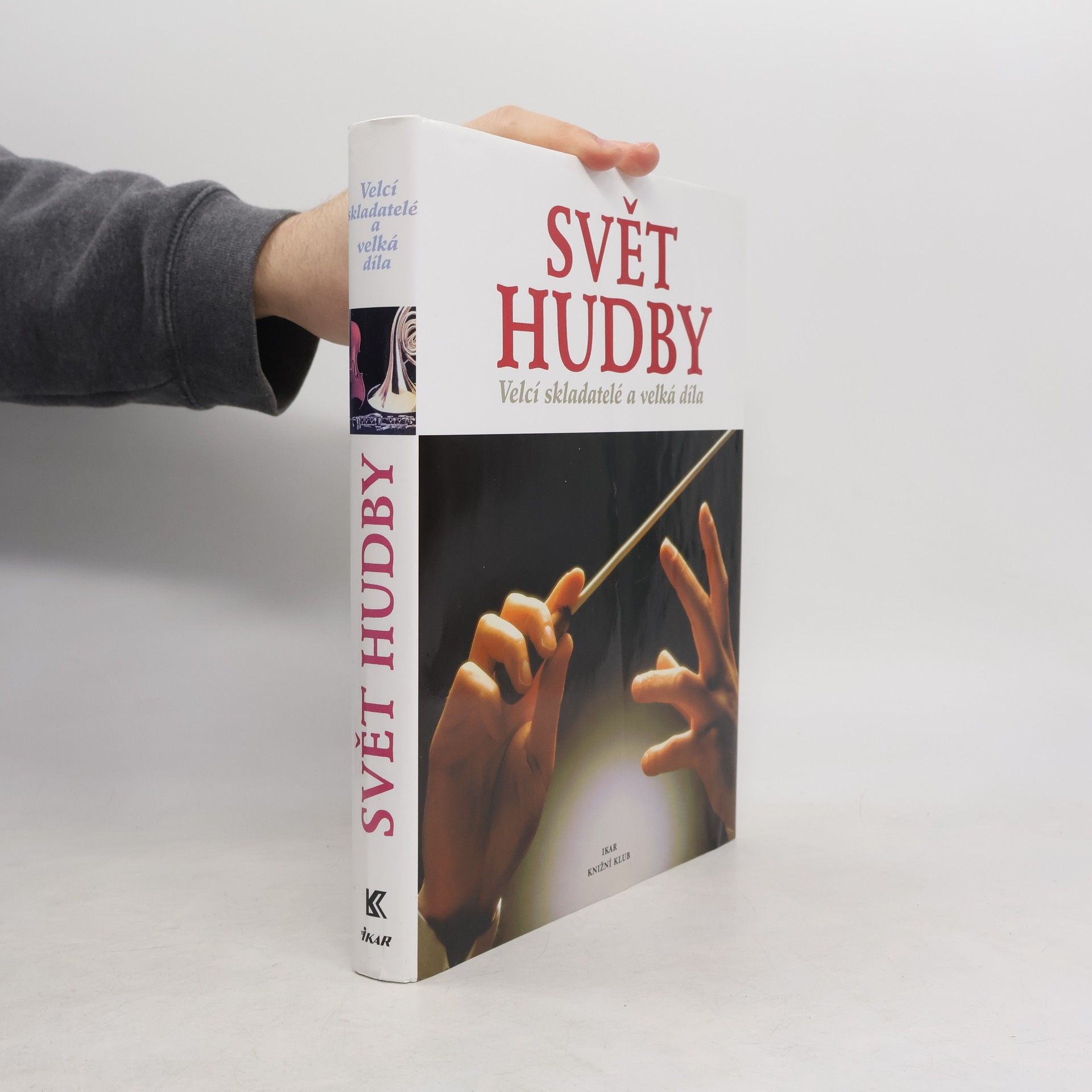 Carlos Gispert Svět hudby: Velcí skladatelé a velká díla