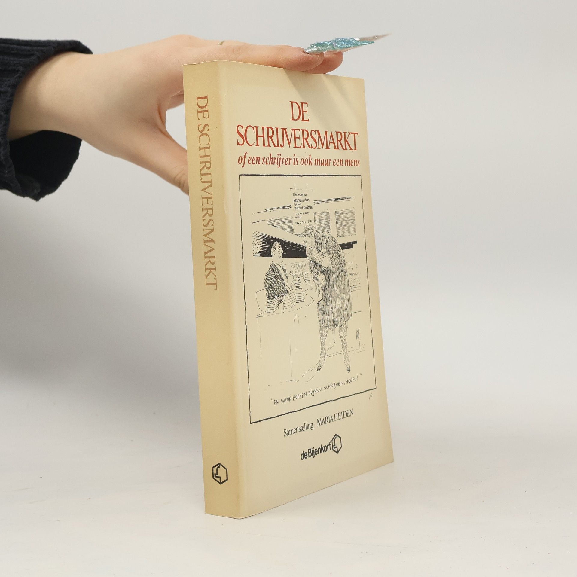 Various authors De schrijversmarkt. Of een schrijver is ook maar een mens