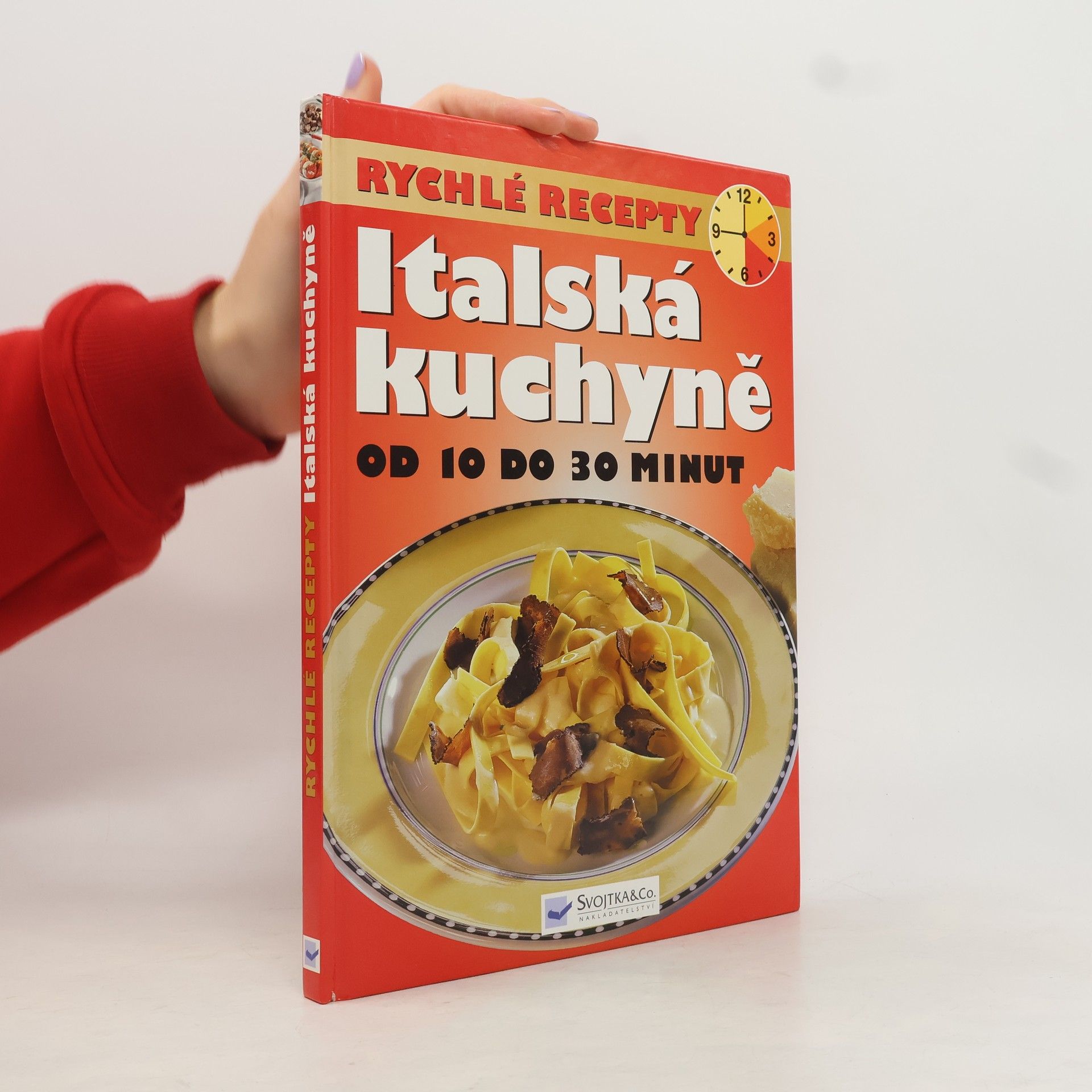 Autorenkollektiv Italská kuchyně od 10 do 30 minut