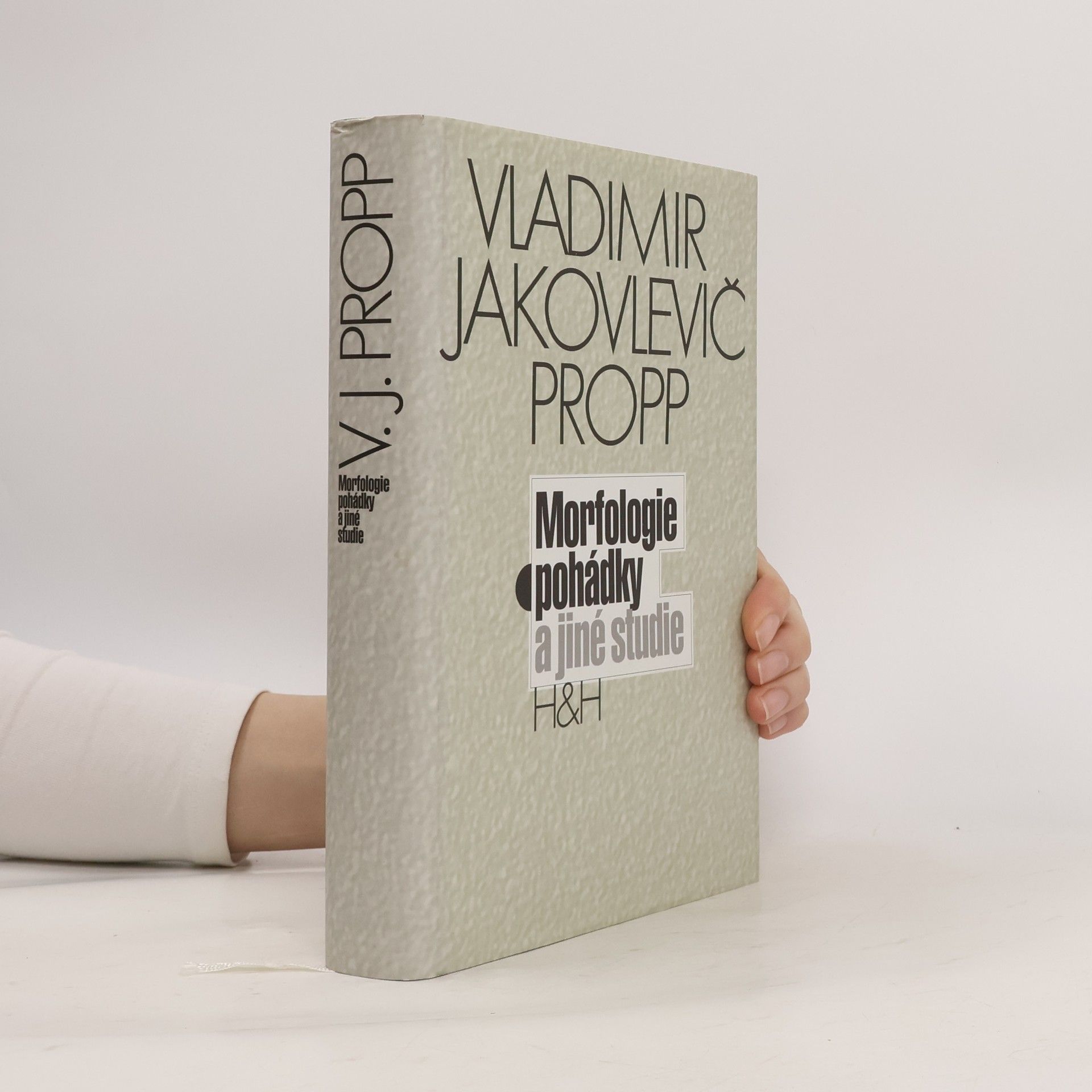 Vladimir Jakovlevič Propp Morfologie pohádky a jiné studie