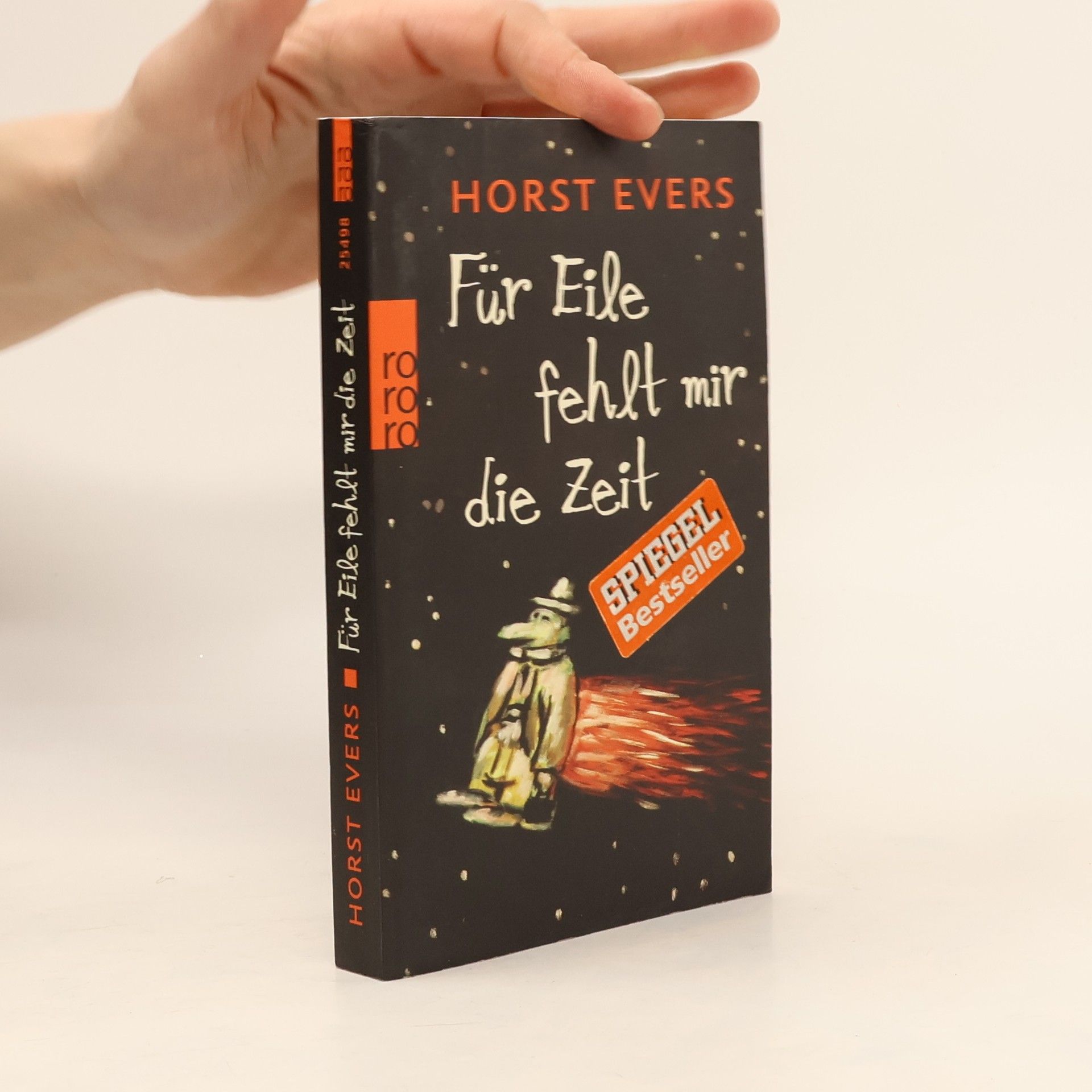 Horst Evers Für Eile fehlt mir die Zeit