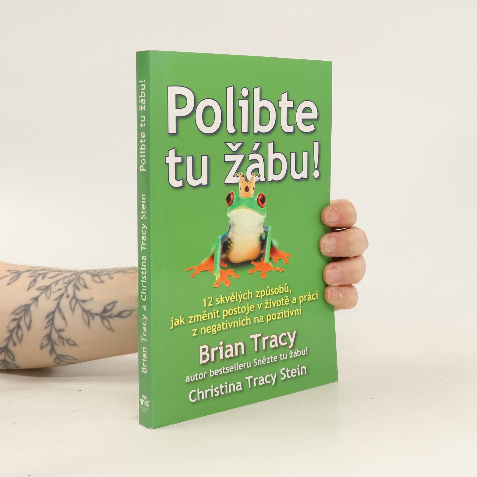 Brian Tracy Polibte tu žábu!