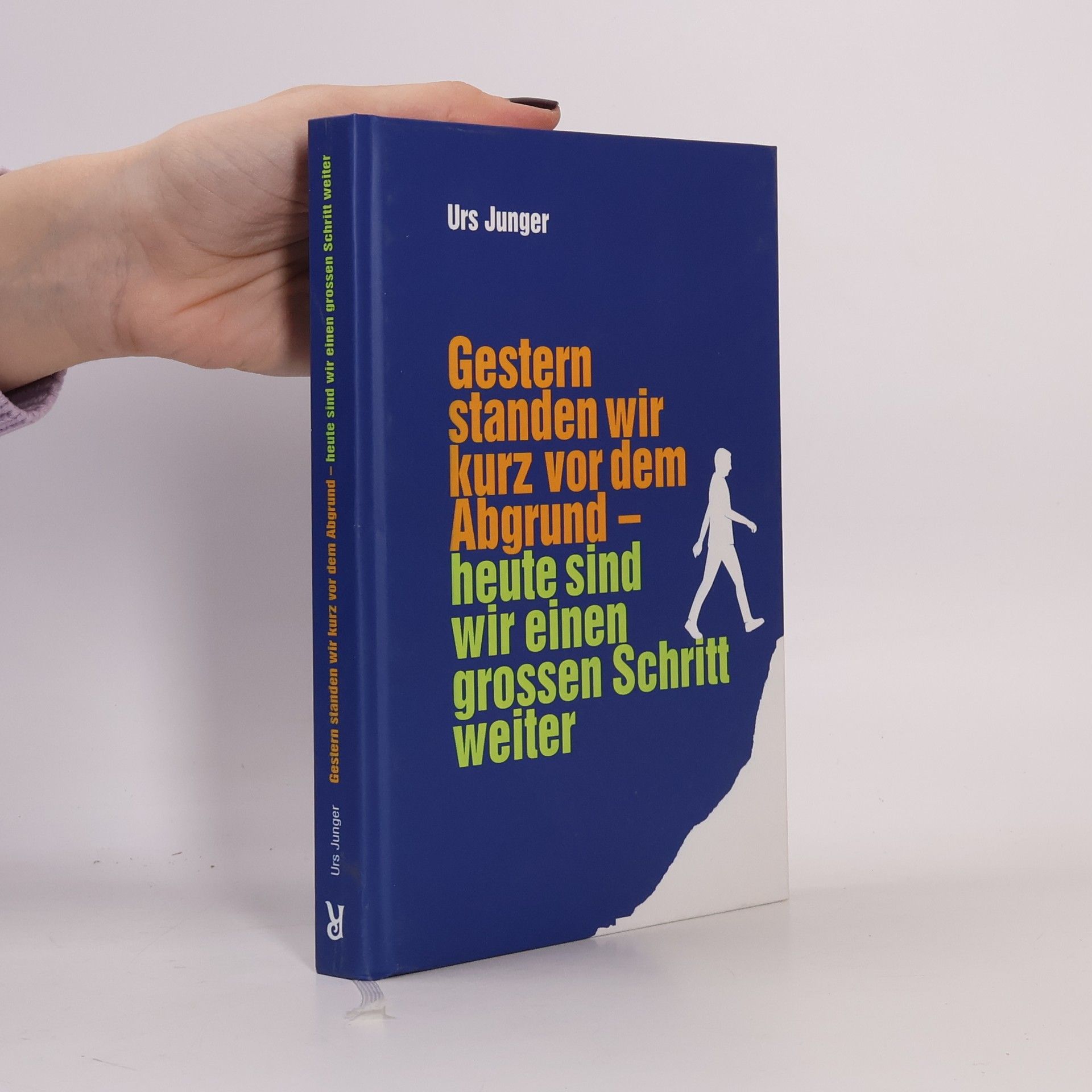 Urs Junger Gestern standen wir kurz vor dem Abgrund. Heute sind wir einen grossen Schritt weiter