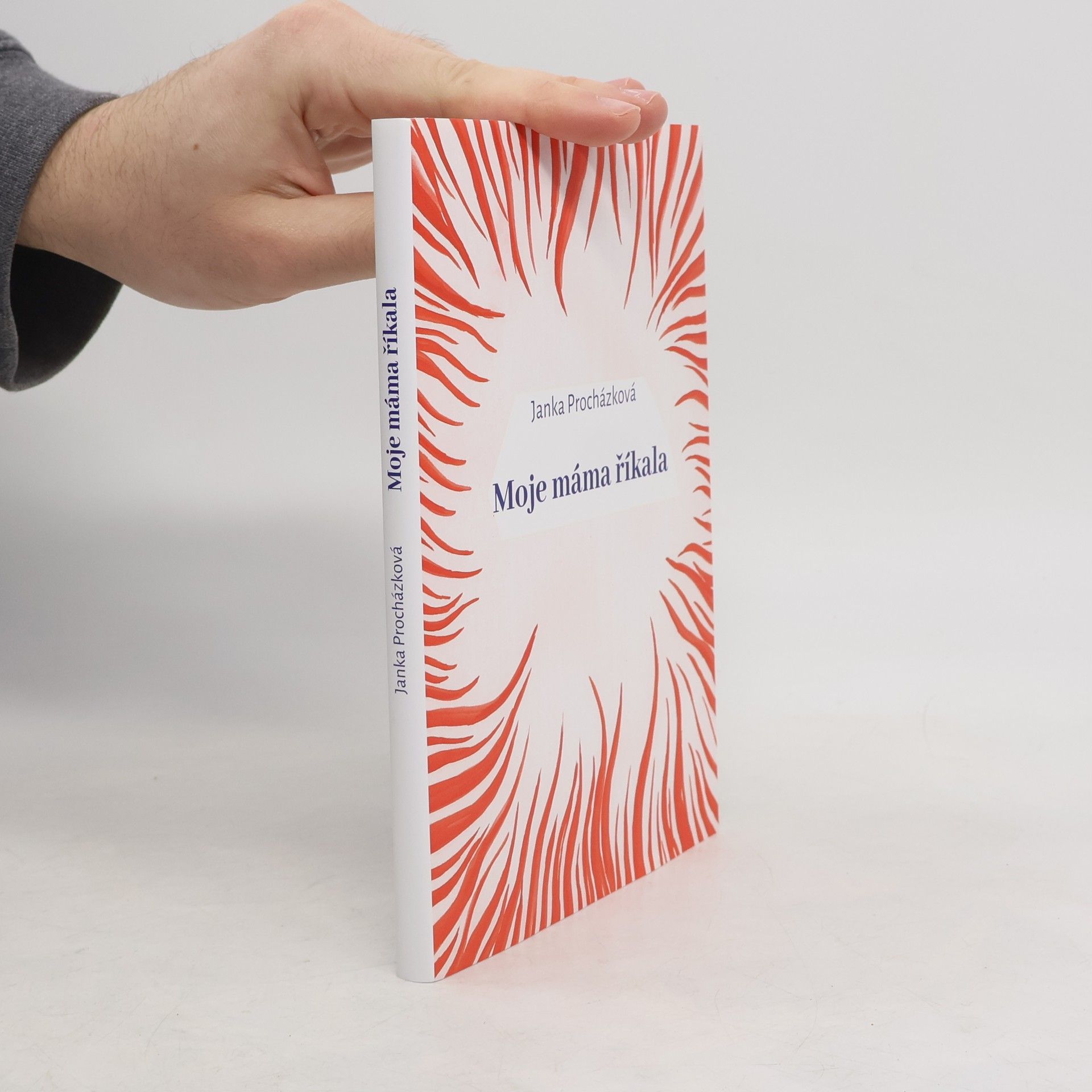 Janka Procházková Moje máma říkala