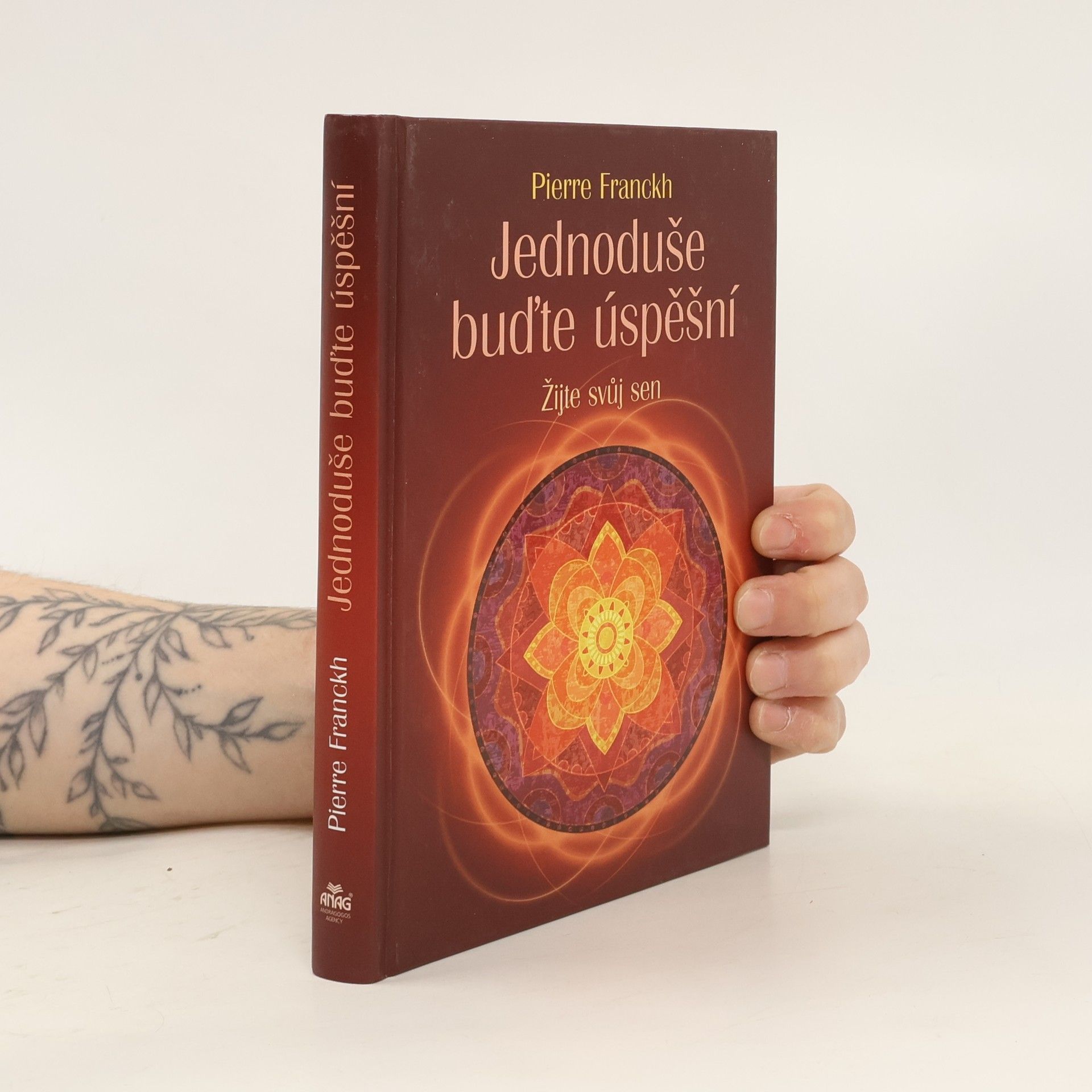 Jednoduše buďte úspěšní. Žijte svůj sen