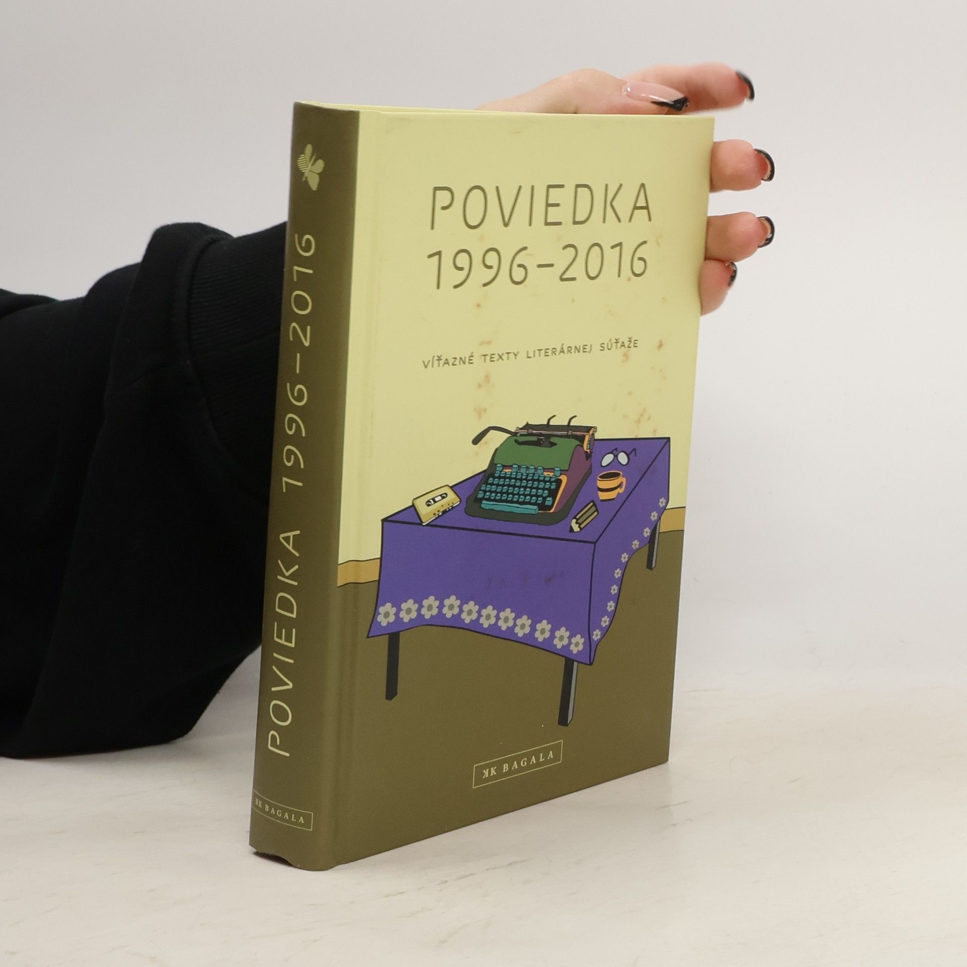 Various authors Poviedka 1996-2016 : víťazné texty literárnej súťaže