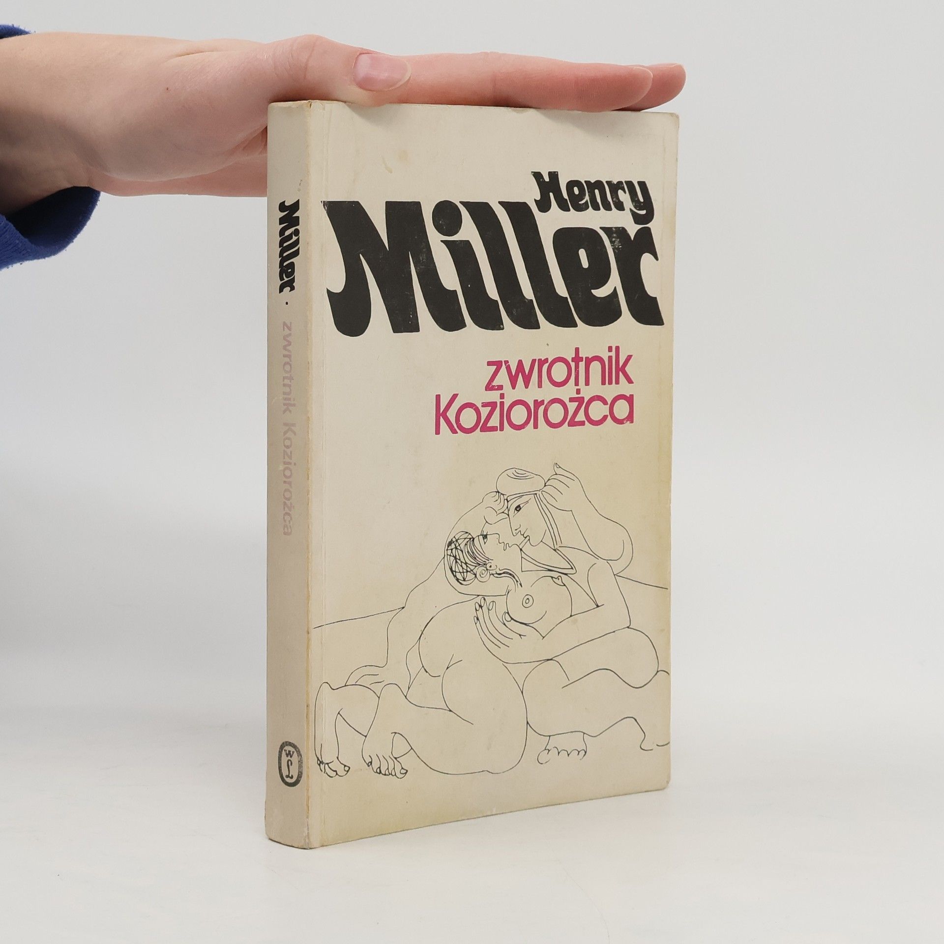 Henry Miller Zwrotnik Koziorożca