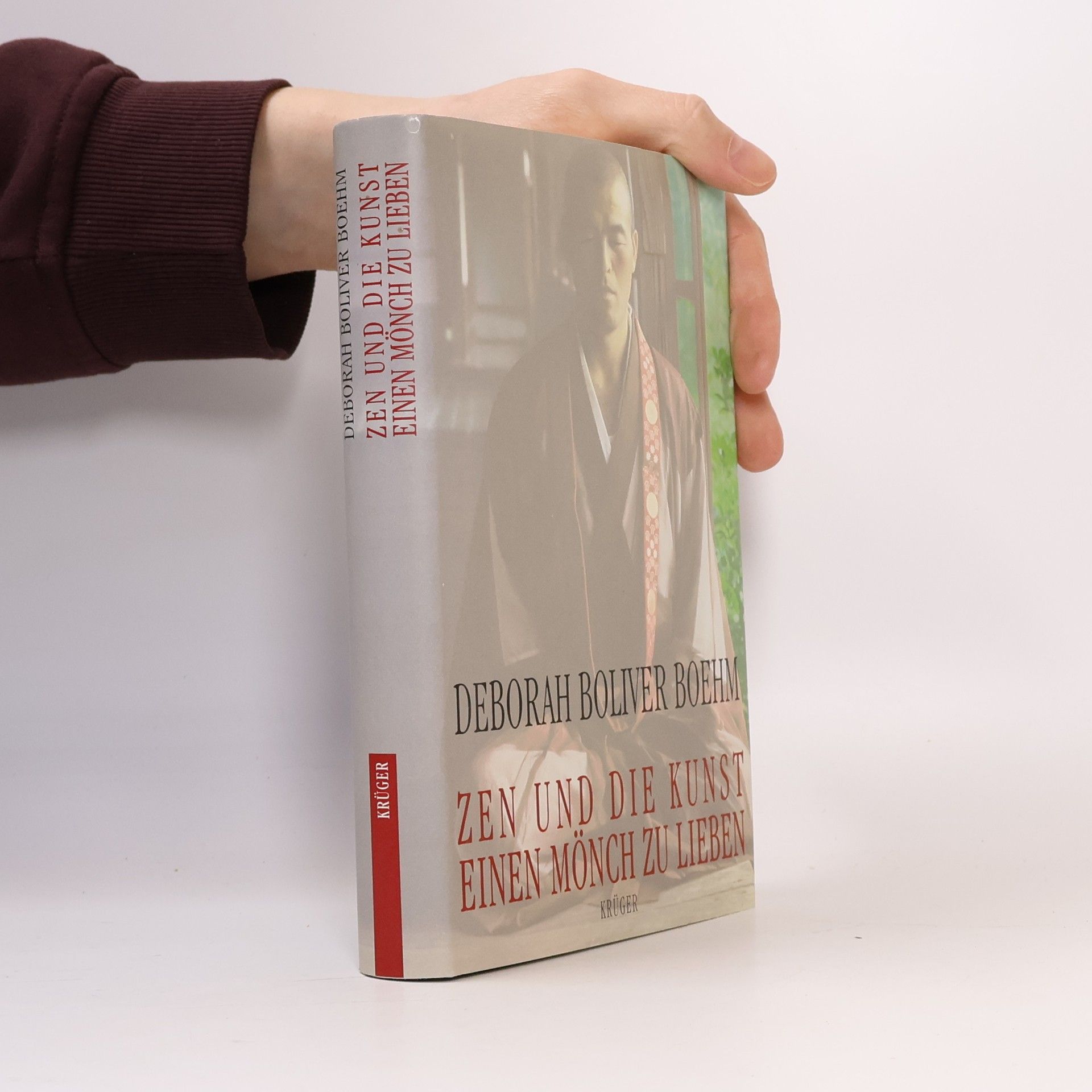 Deborah Boliver Boehm Zen und die Kunst, einen Mönch zu lieben