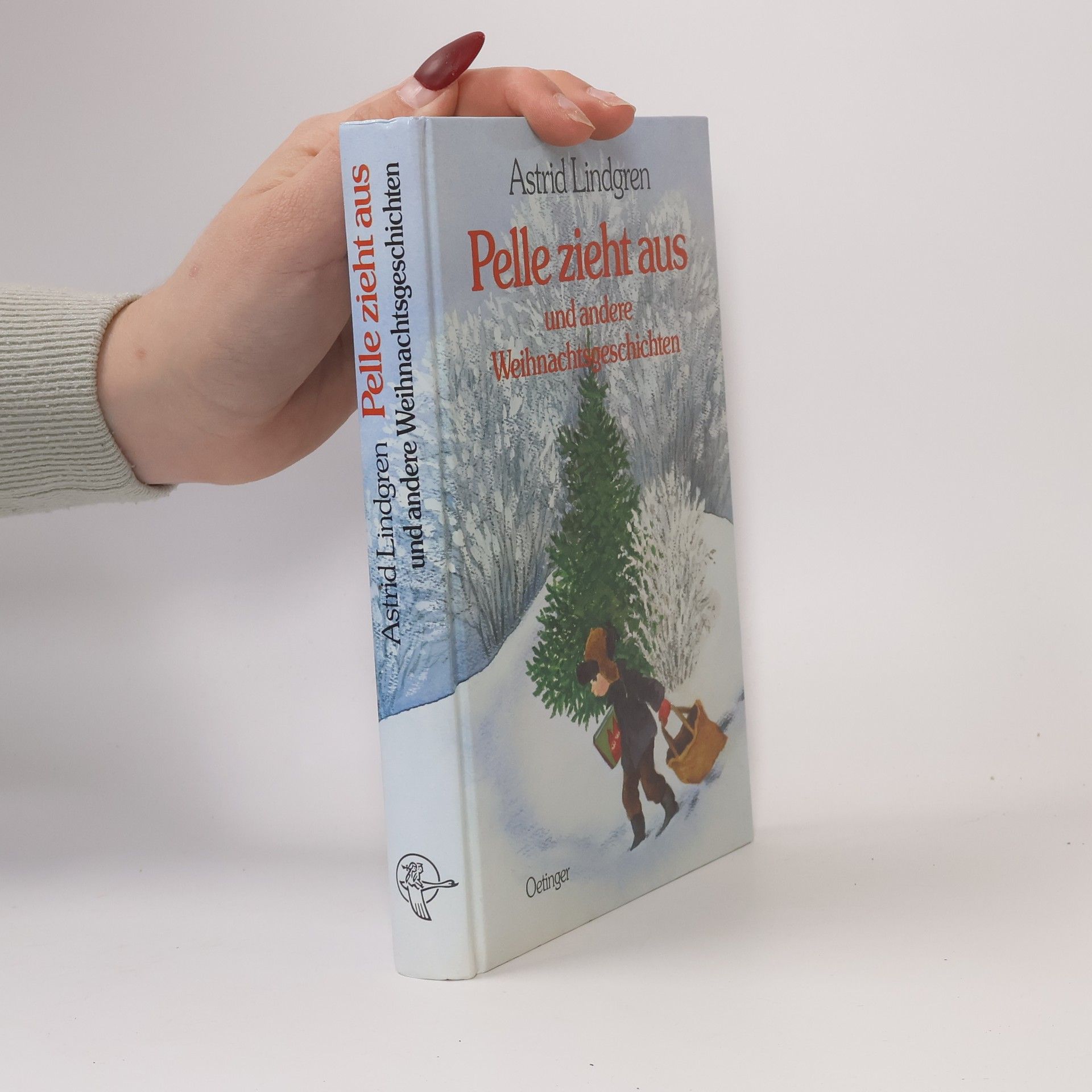 Astrid Lindgren Pelle zieht aus und andere Weihnachtsgeschichten