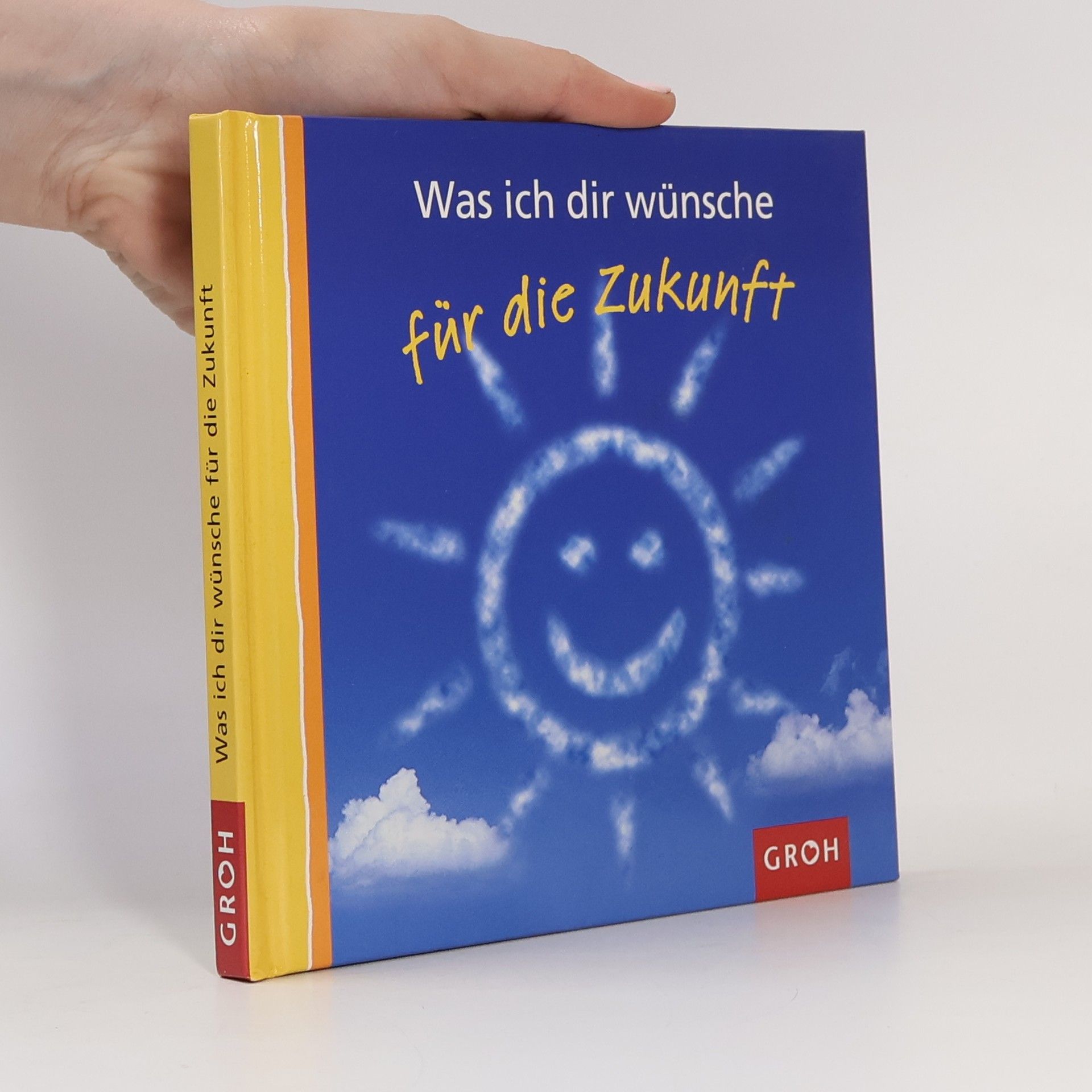 Ellen Sonntag Was ich dir wünsche für die Zukunft