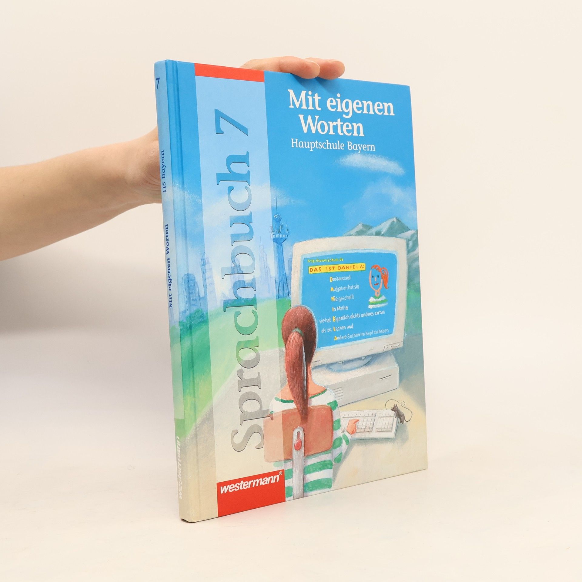 Ansgar Batzner Mit eigenen Worten, Hauptschule Bayern, neue Rechtschreibung, 7. Schuljahr