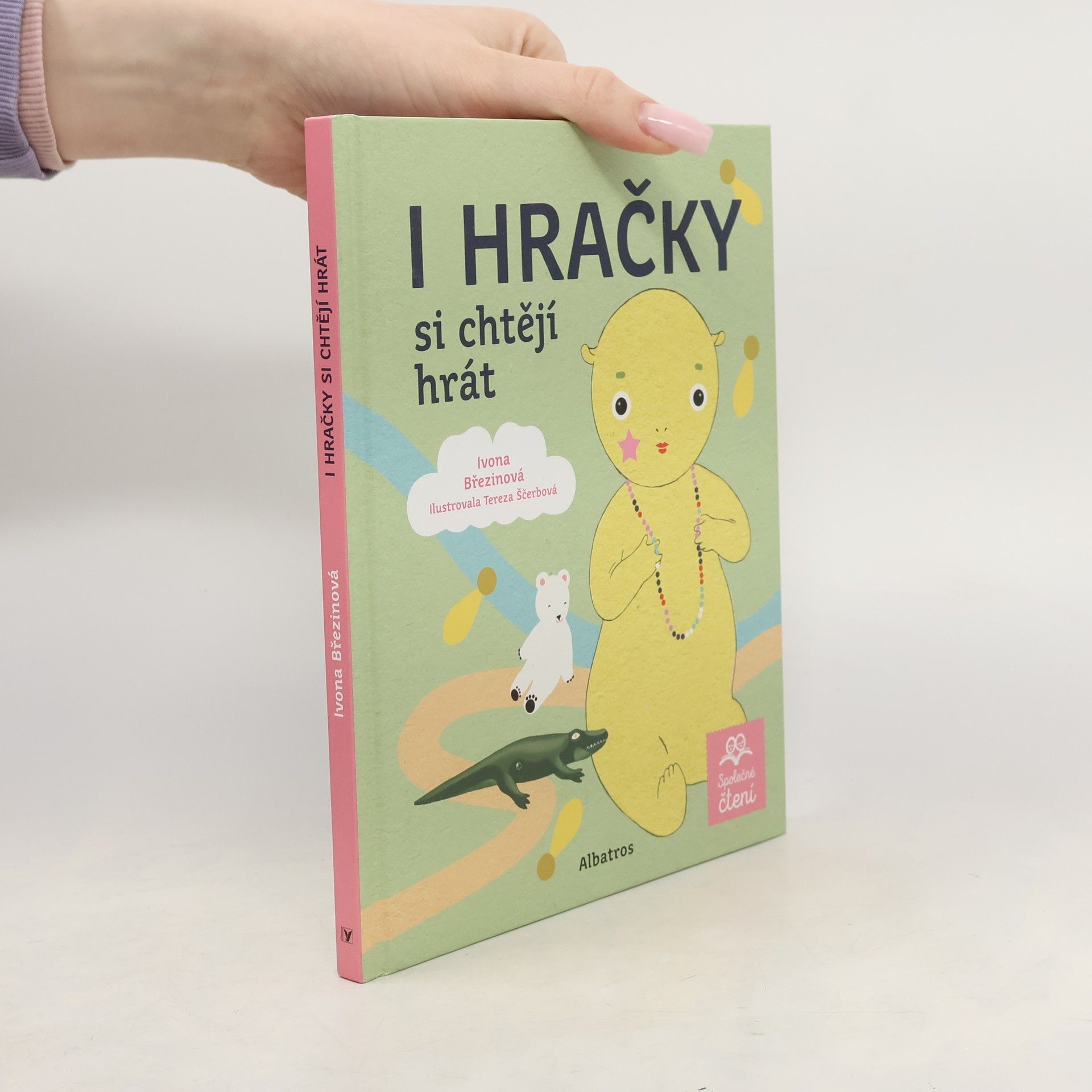 Ivona Březinová I hračky si chtějí hrát