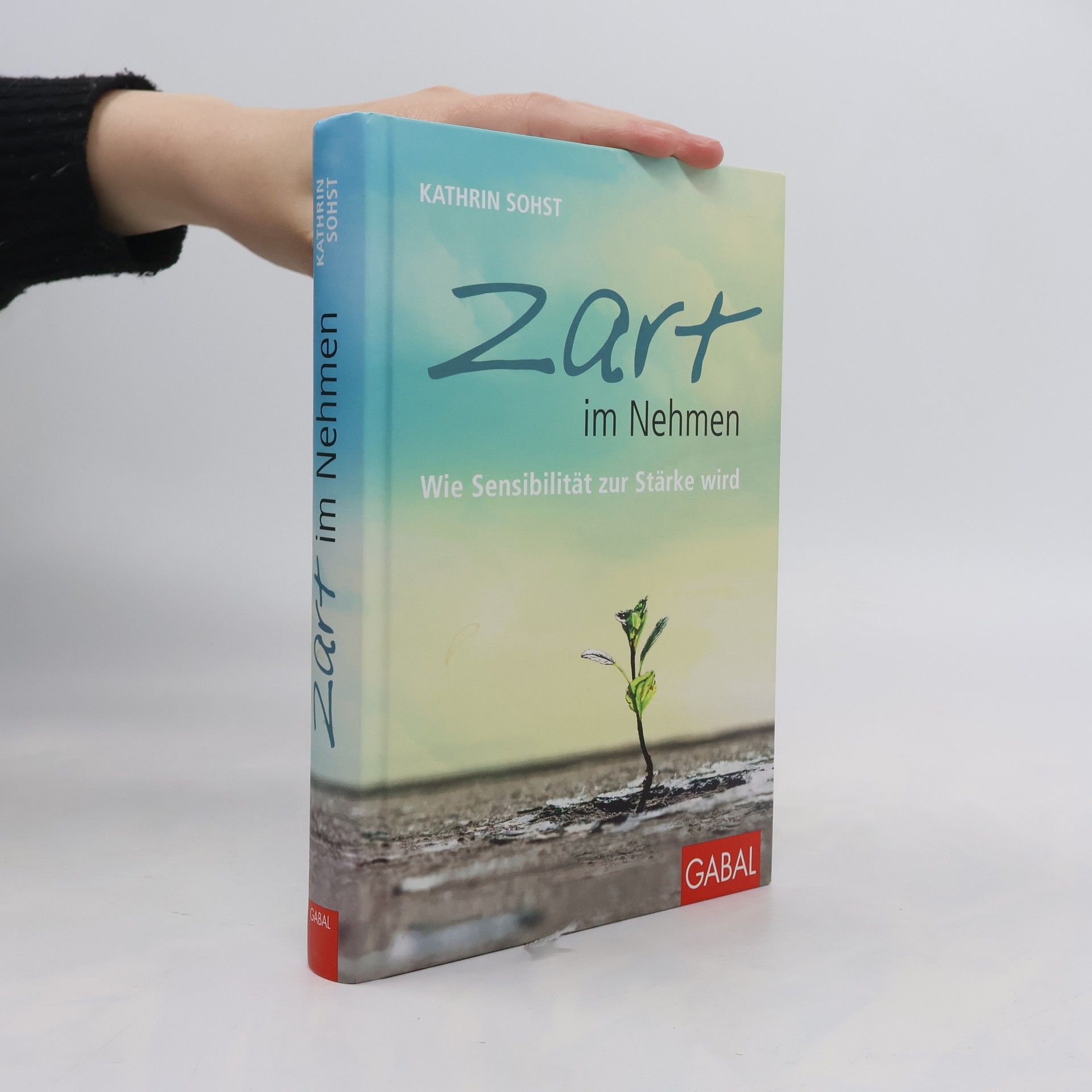 Kathrin Sohst Zart im Nehmen
