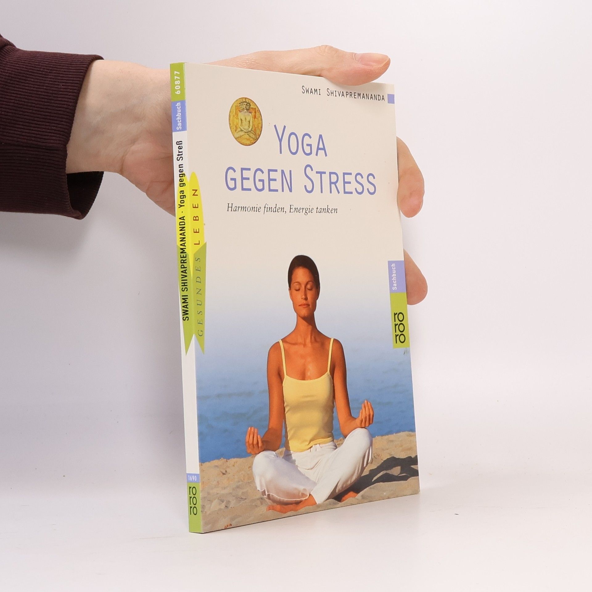 Swami Shivapremananda Yoga gegen Streß