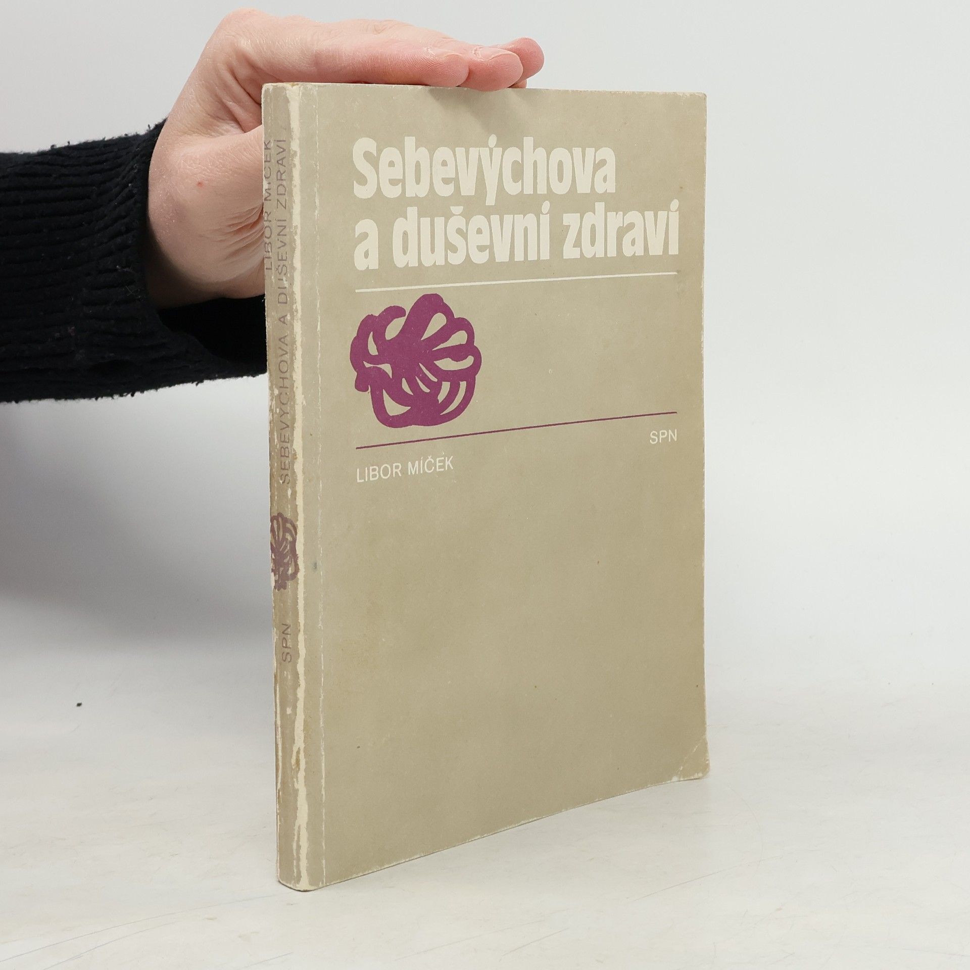 Libor Míček Sebevýchova a duševní zdraví