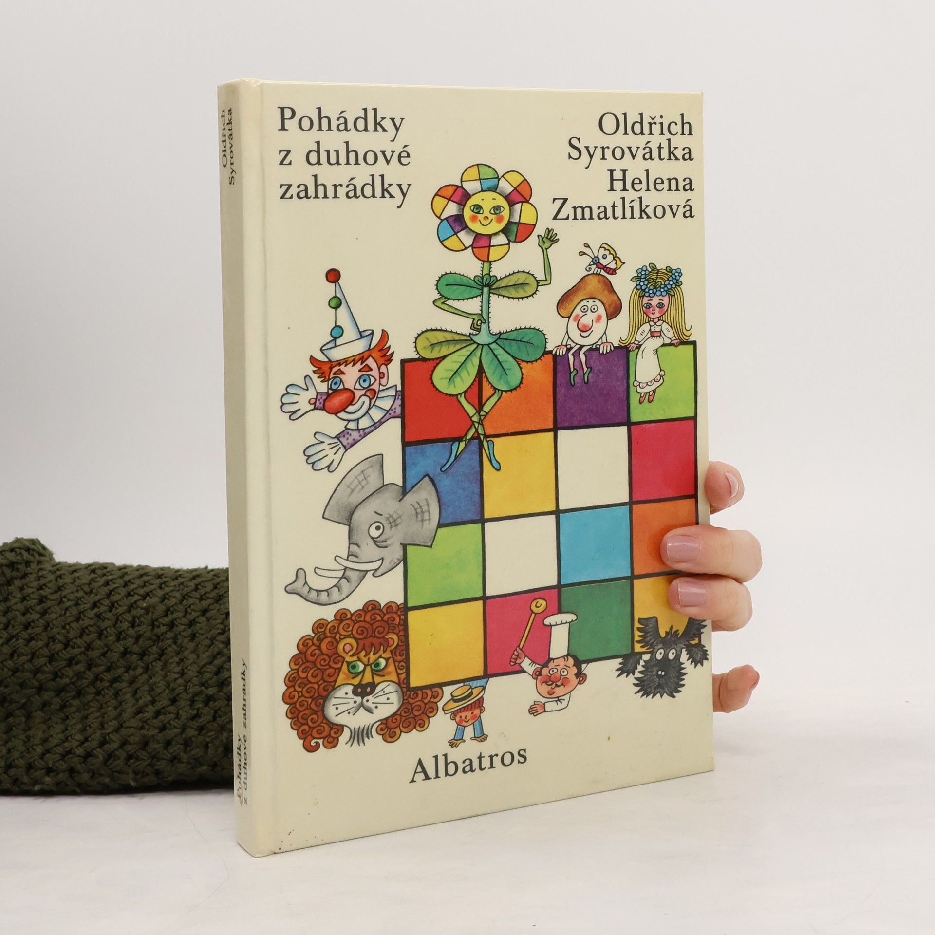 Oldřich Syrovátka Pohádky z duhové zahrádky