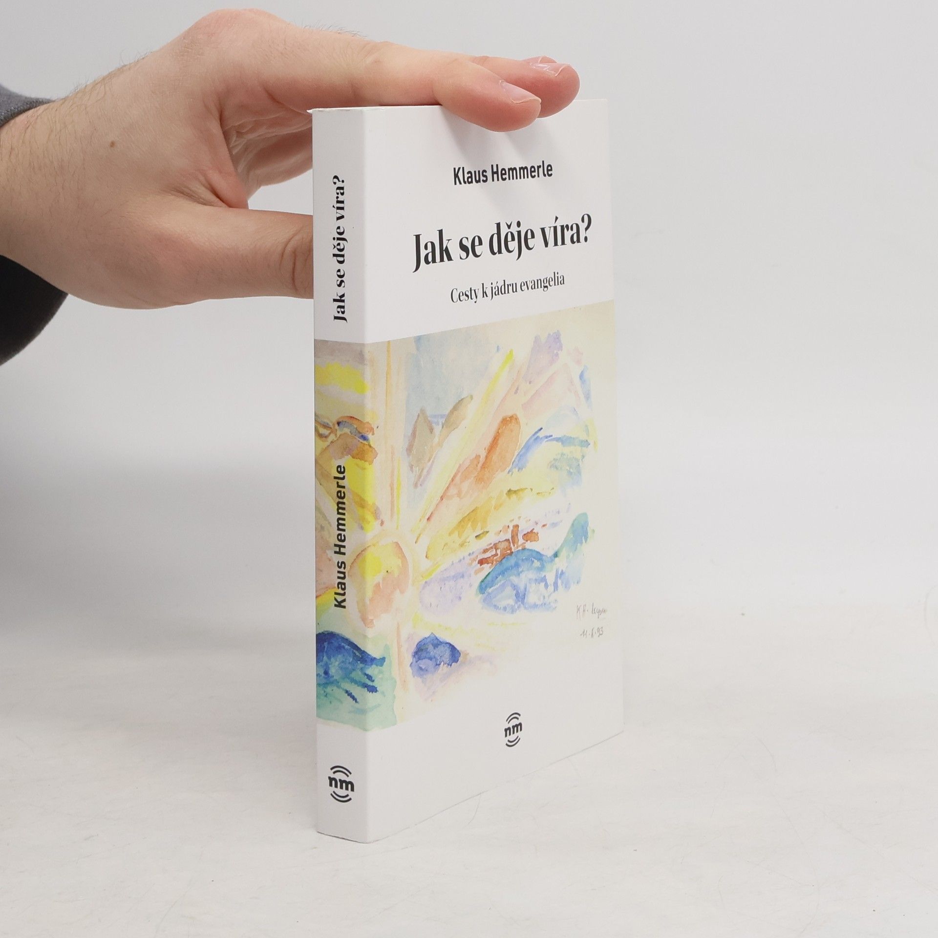 Jak se děje víra? Cesty k jádru evangelia