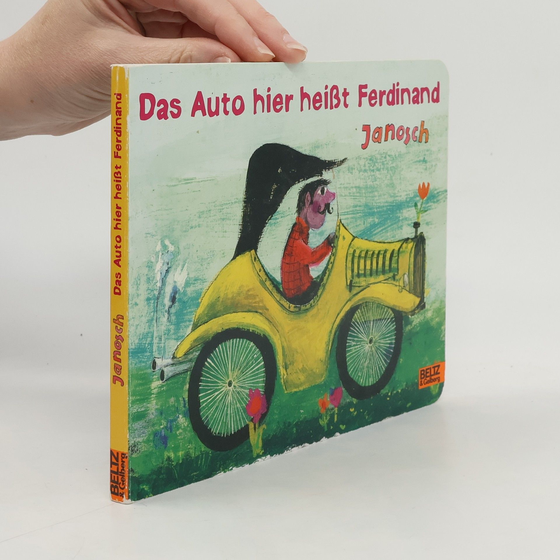 Janosch Das Auto hier heißt Ferdinand