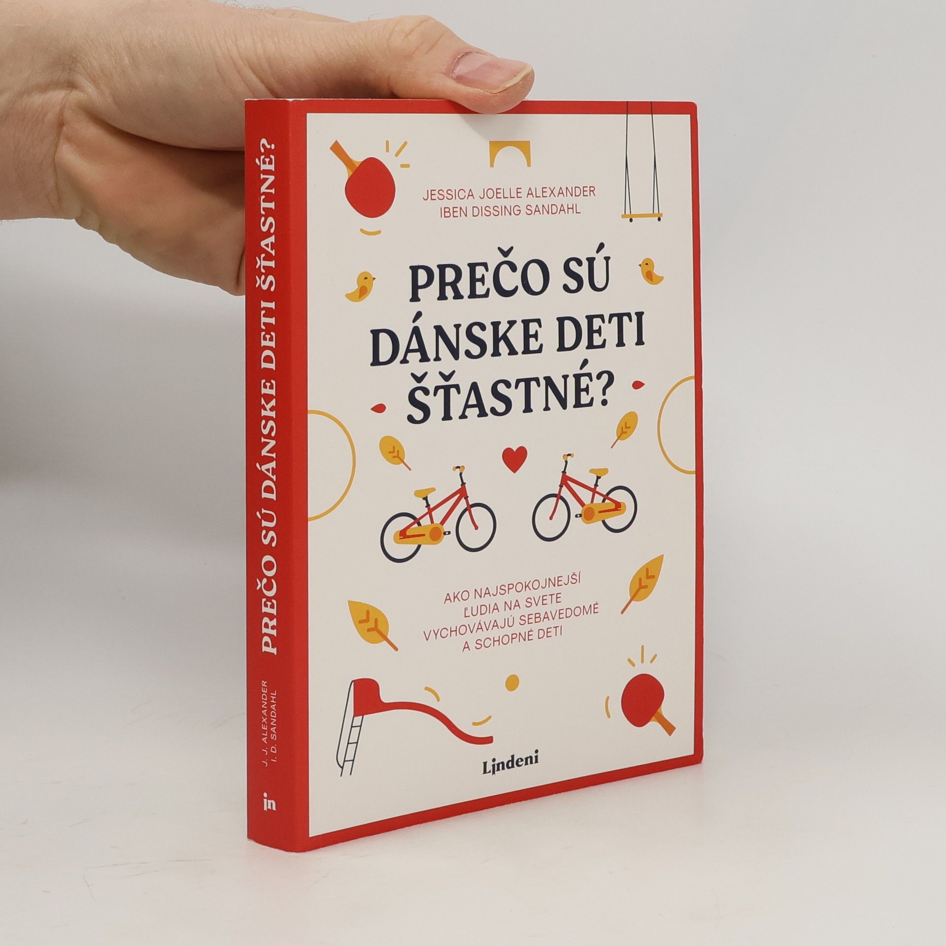 Jessica Joelle Alexander Prečo sú dánske deti šťastné?