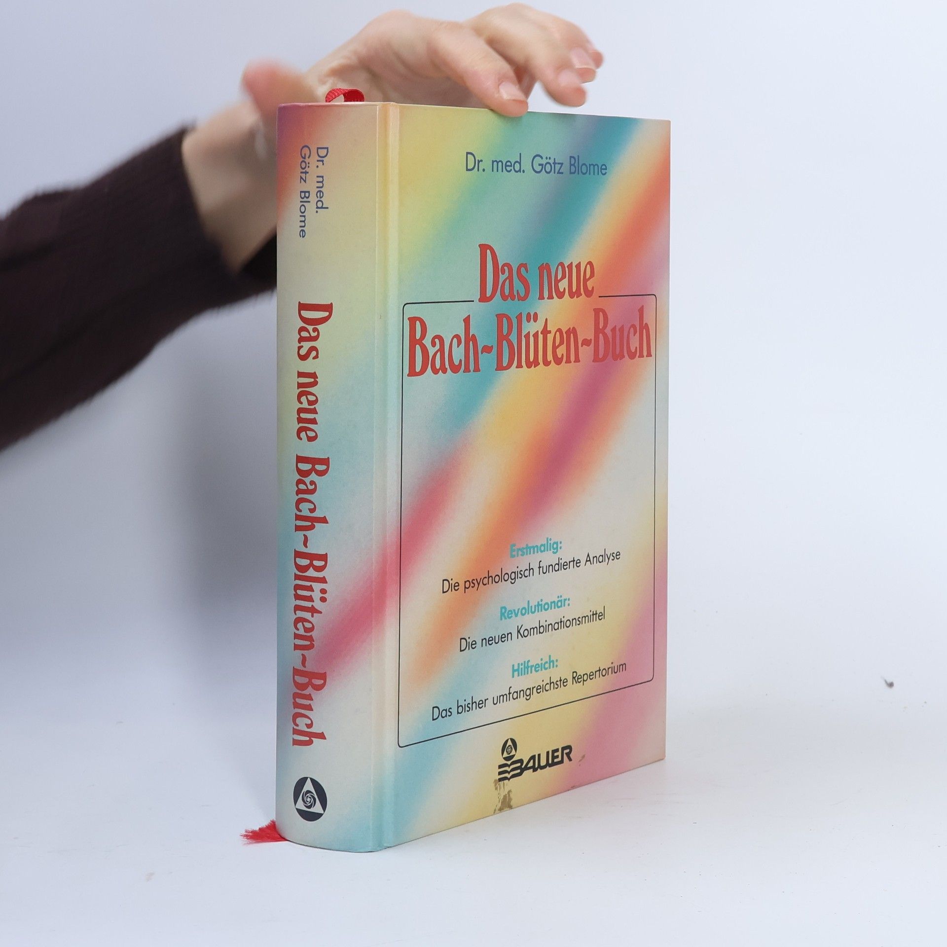 Das neue Bach-Blüten-Buch