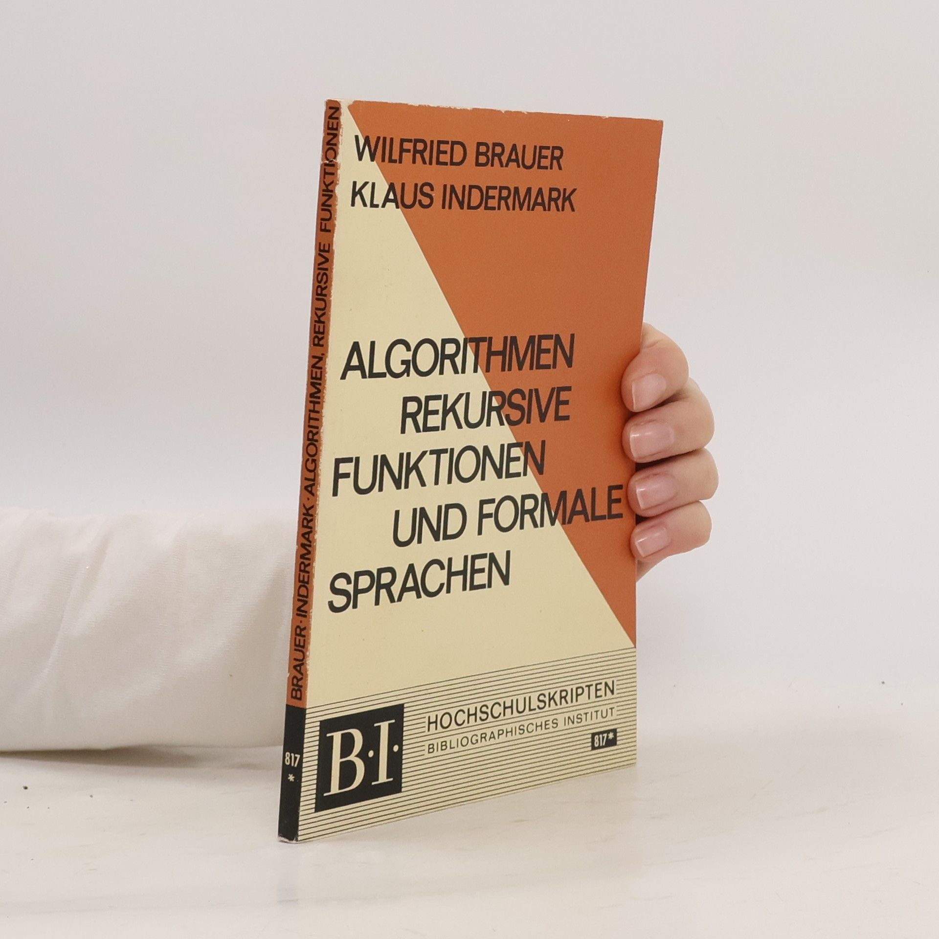 Wilfried Brauer Algorithmen, rekursive Funktionen und Formale Systeme