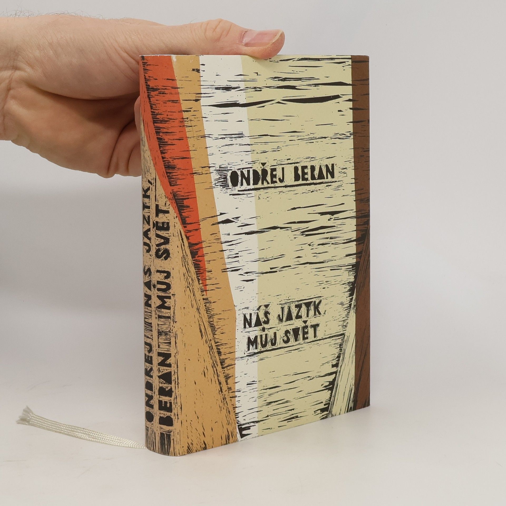 Ondřej Beran Náš jazyk, můj svět: Wittgenstein, Husserl a Heidegger – vzájemná setkávání a míjení