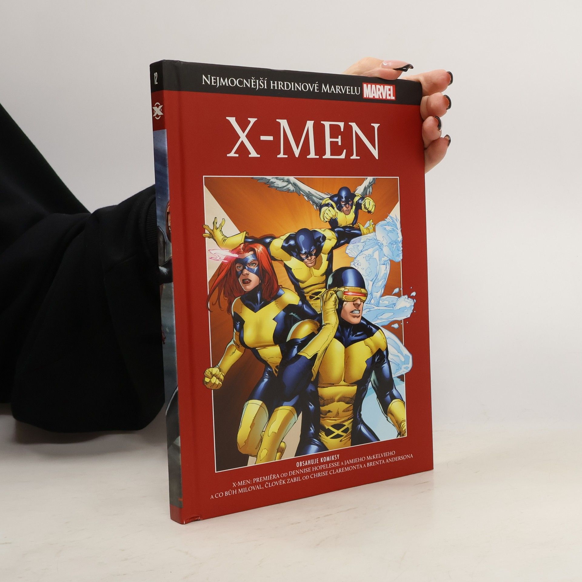 Dennis Hopeless Nejmocnější hrdinové Marvelu 12. X-Men
