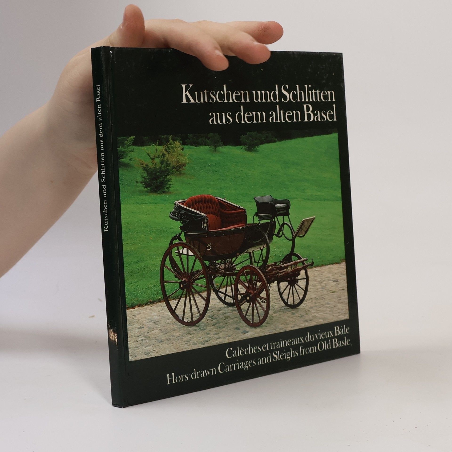 Collectif d'auteurs Kutschen und Schlitten aus dem alten Basel