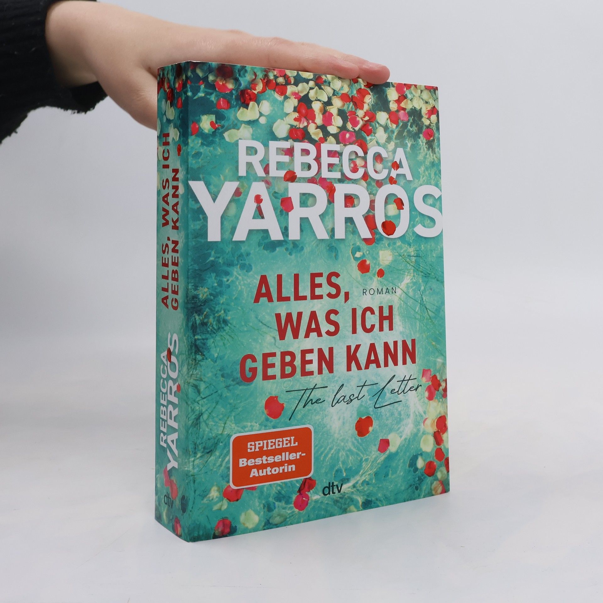 Rebecca Yarros Alles, was ich geben kann - The Last Letter