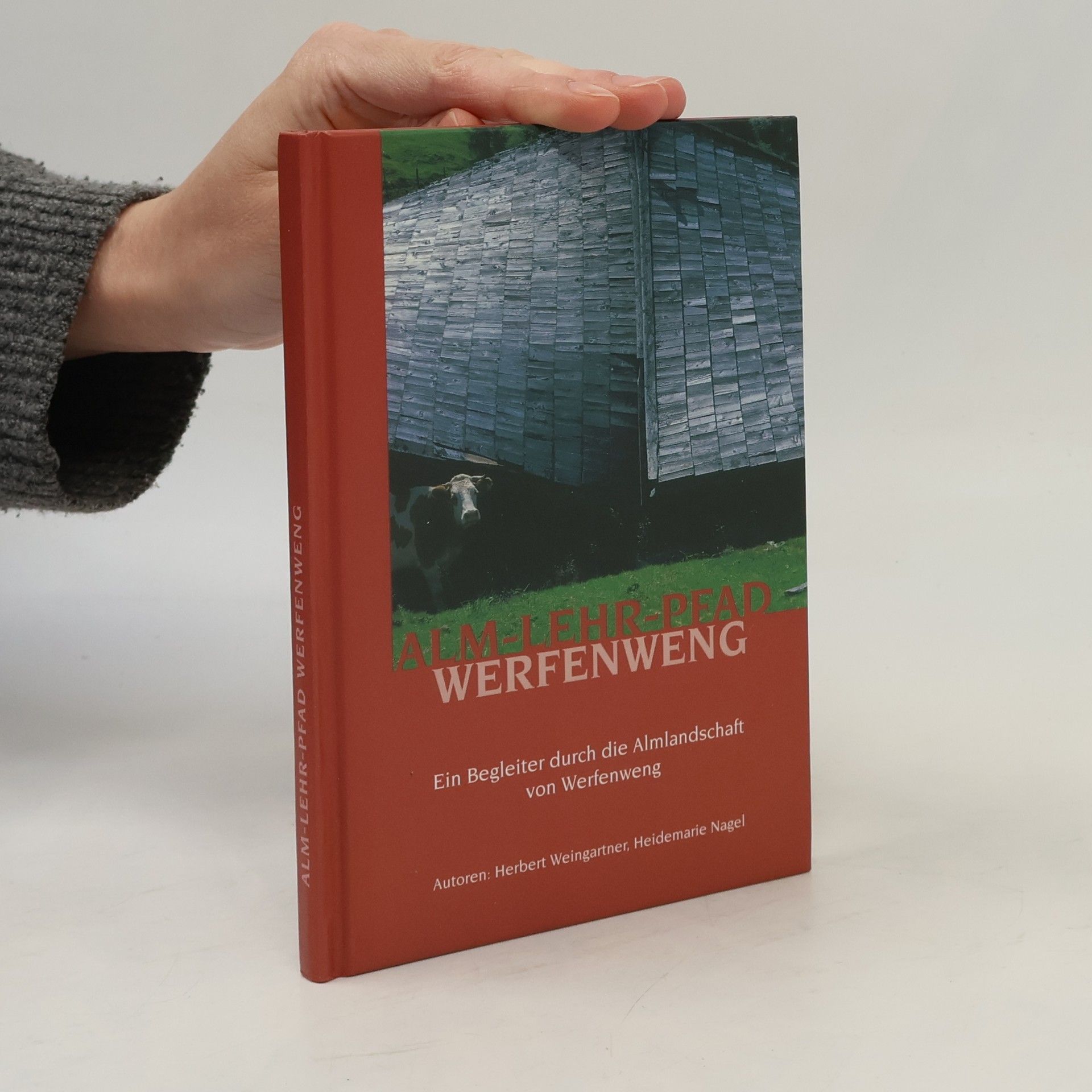 Herbert Weingartner Alm-Lehr-Pfad Werfenweng