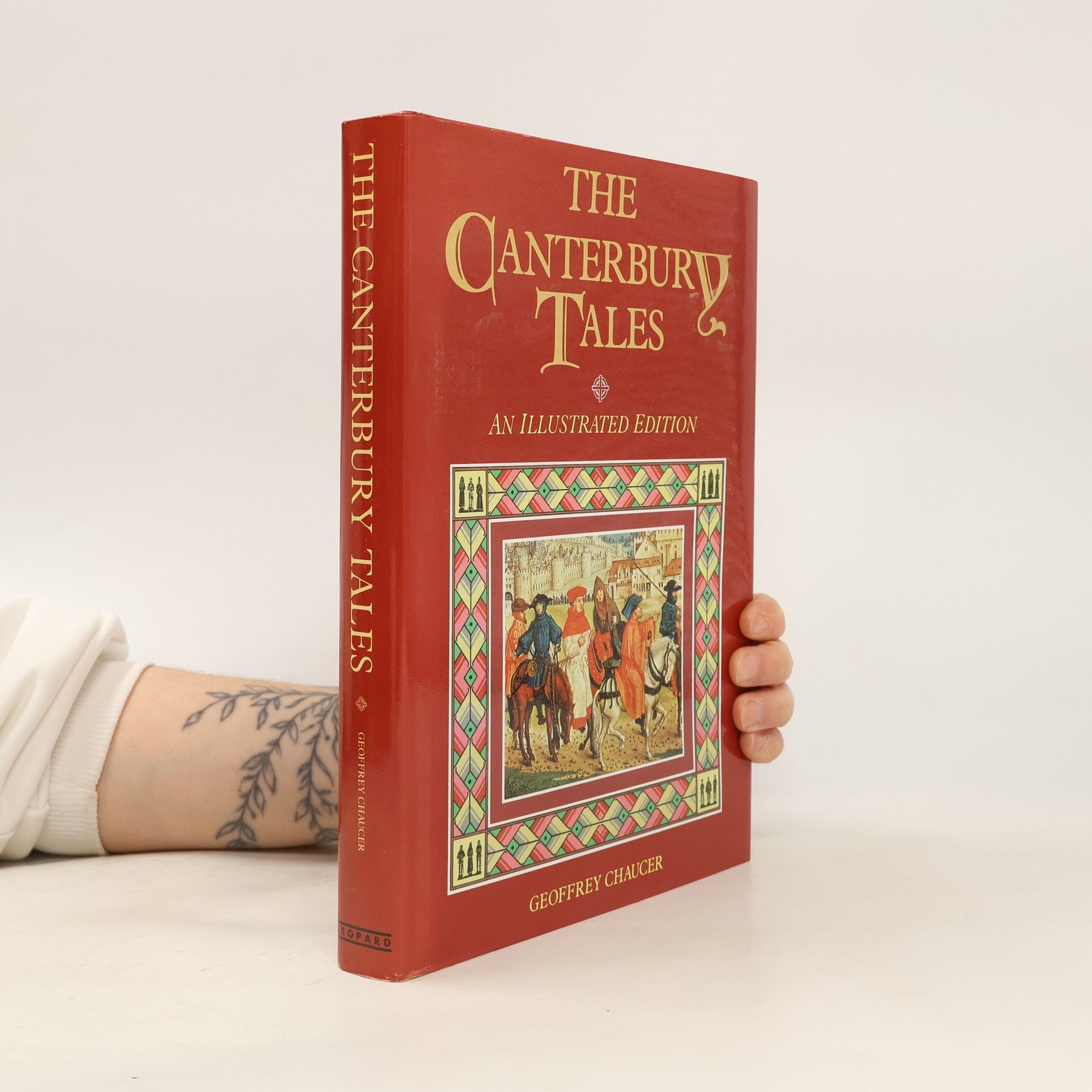 Geoffrey Chaucer The Canterbury Tales: An Illustrated Edition