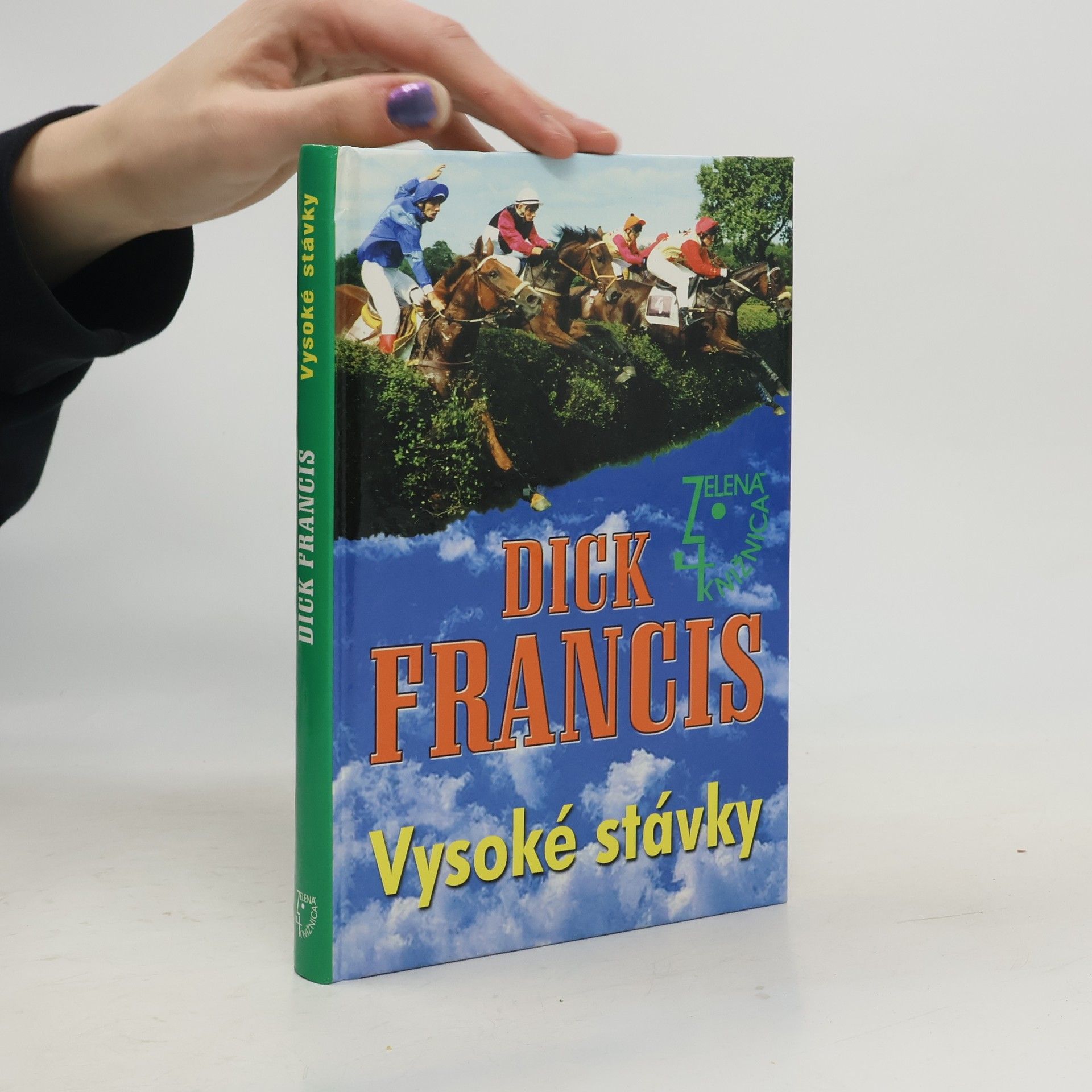 Dick Francis Vysoké stávky