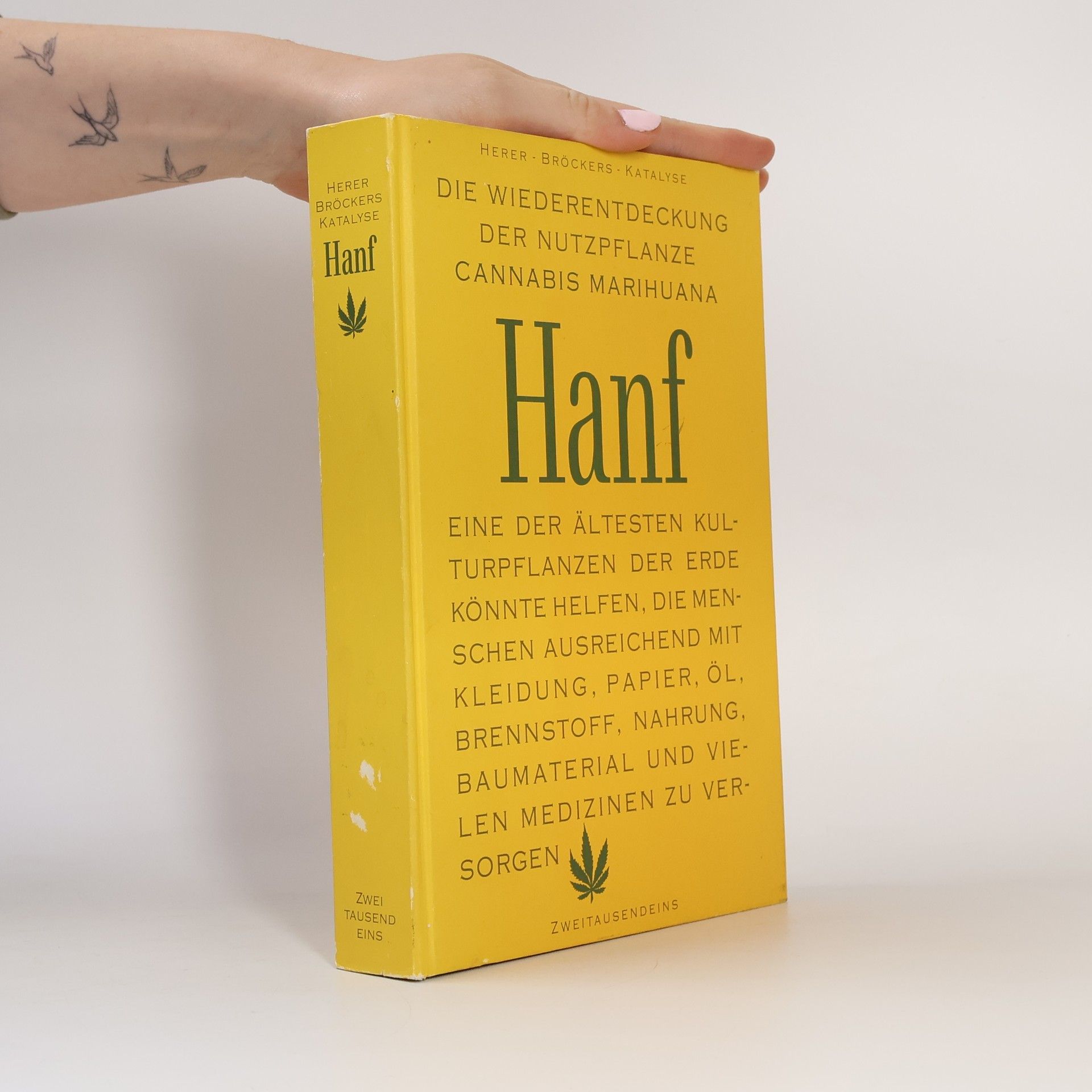 Jack Herer Hanf. Die Wiederentdeckung der Nutzpflanze Cannabis Marihuana