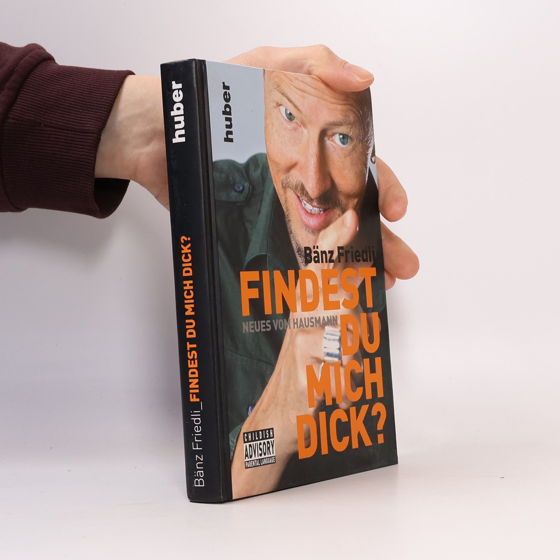 Bänz Friedli Findest Du mich dick?