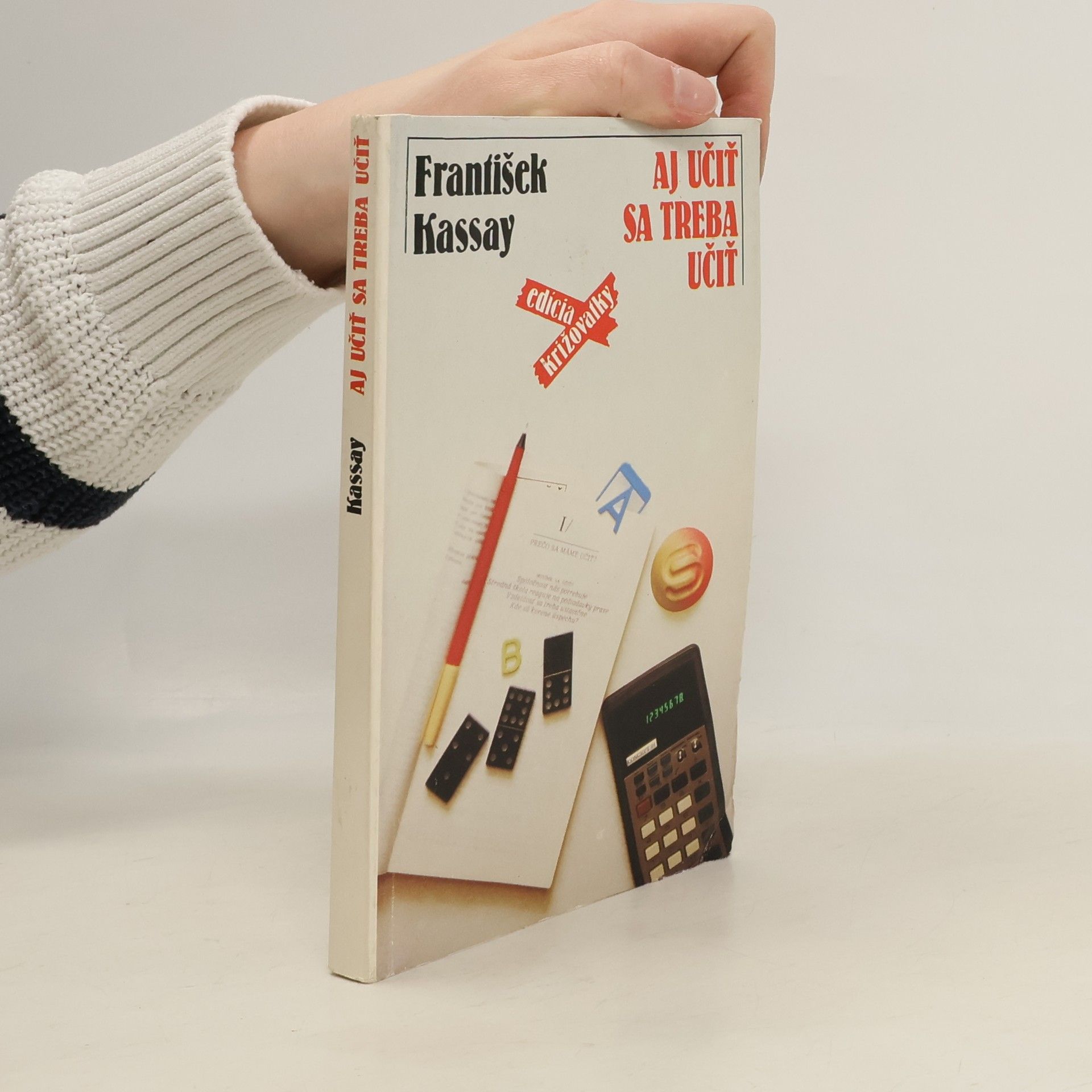 František Kassay Aj učiť sa treba učiť