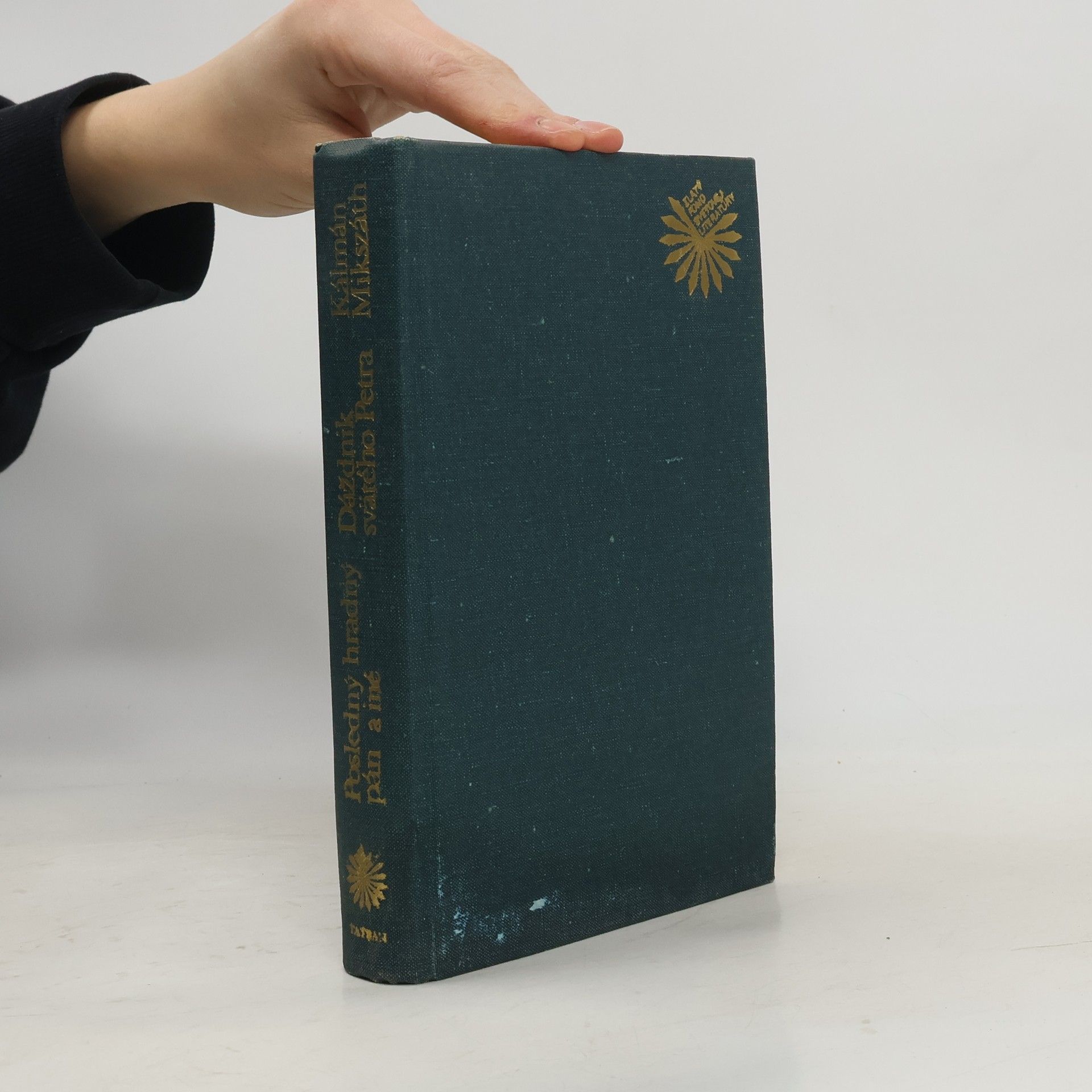 Kálmán Mikszáth Dáždnik svätého Petra. Posledný hradný pán a iné