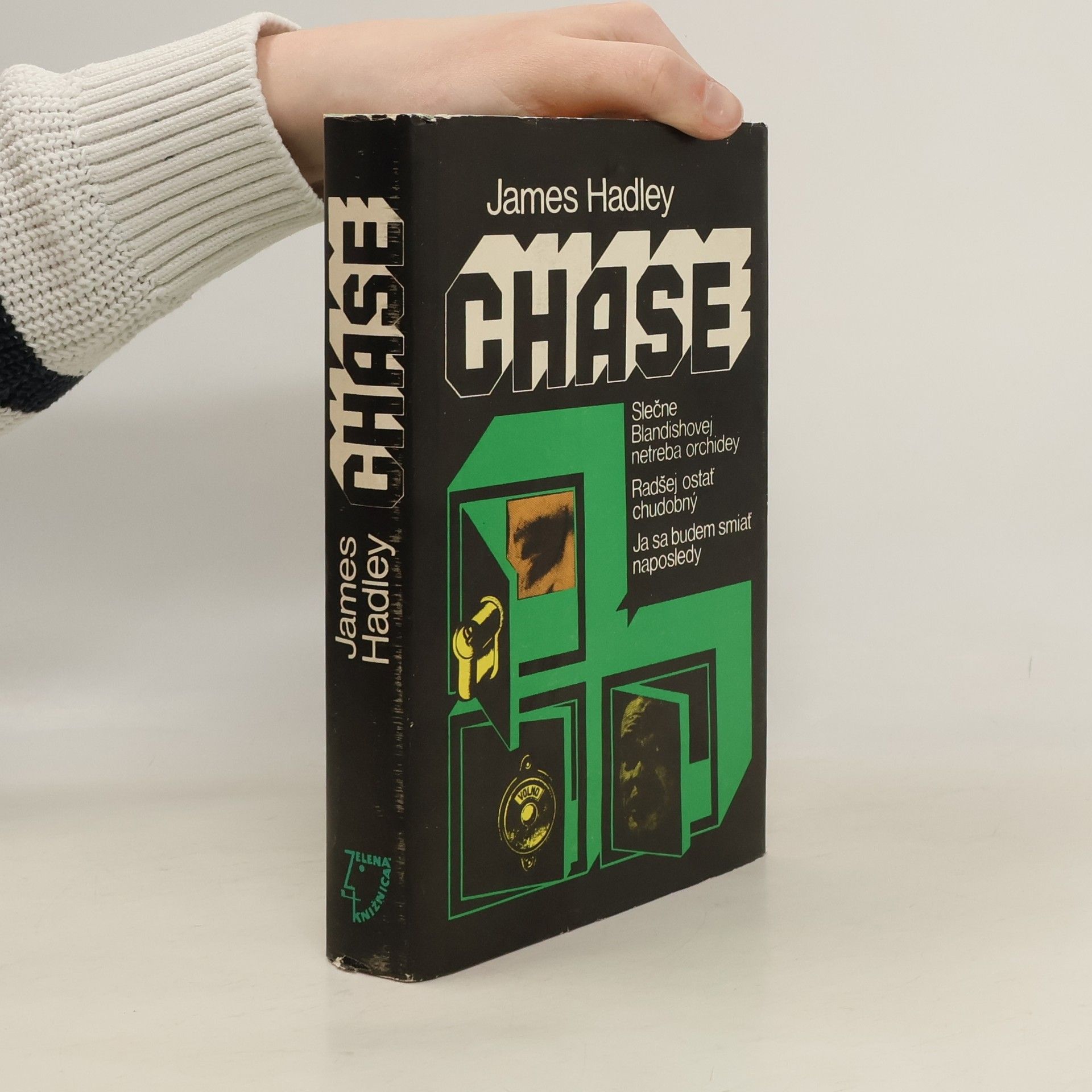 James Hadley Chase Slečne Blandishovej netreba orchidey. Radšej ostať chudobný. Ja sa budem smiať naposledy