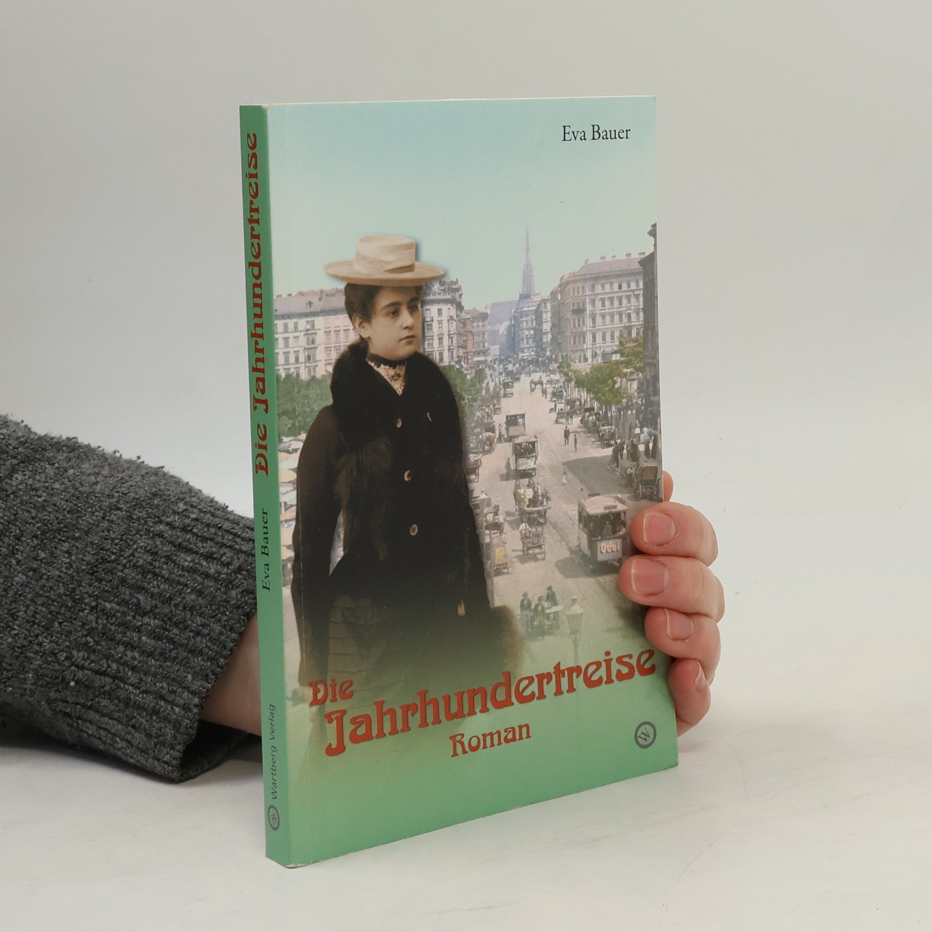 Eva M Bauer Die Jahrhundertreise