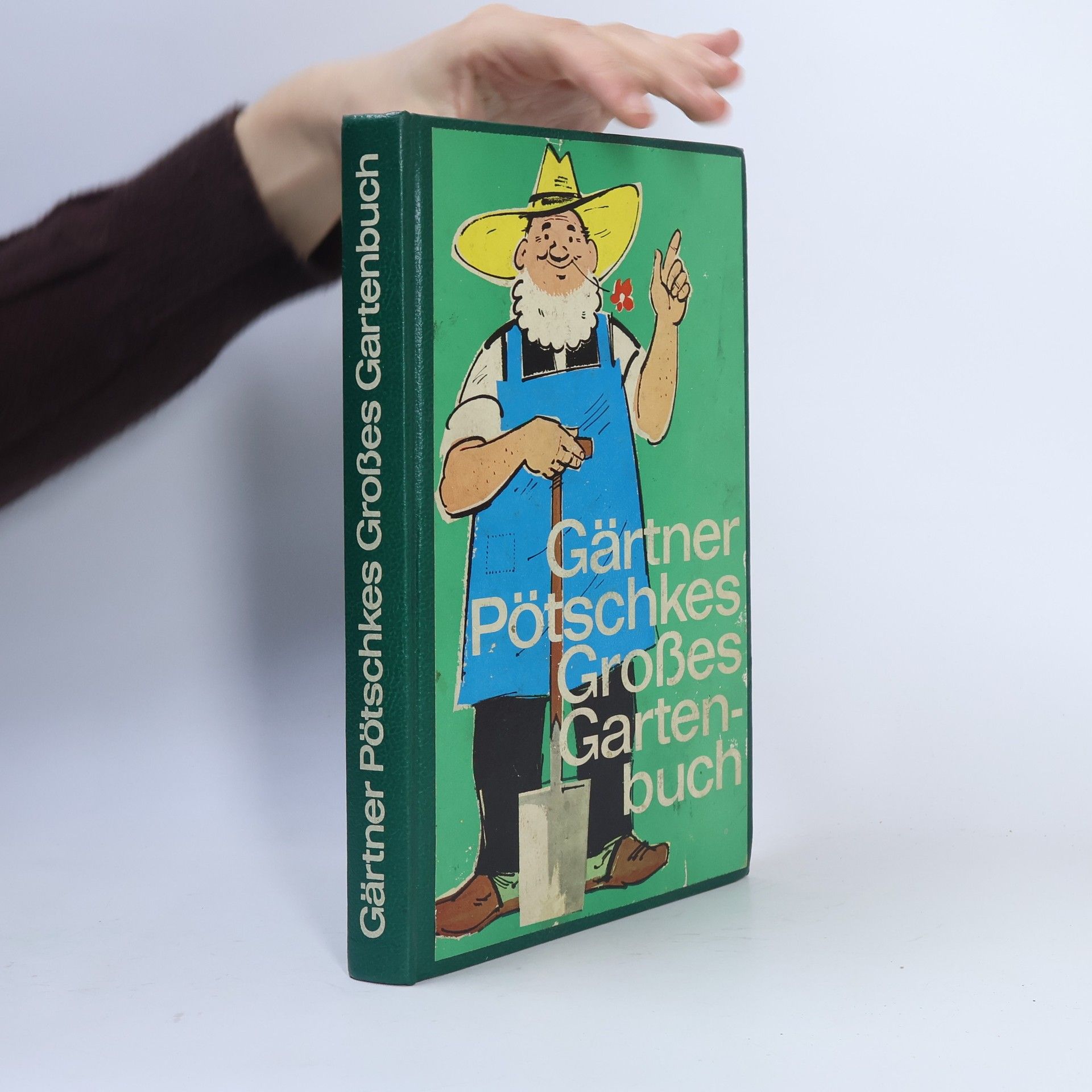 Harry Pötschkes Gärtner Pötschkes großes Gartenbuch