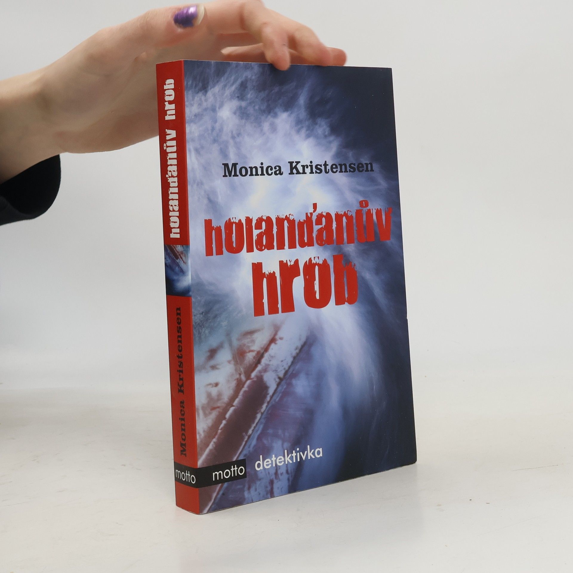 Monica Kristensen Holanďanův hrob