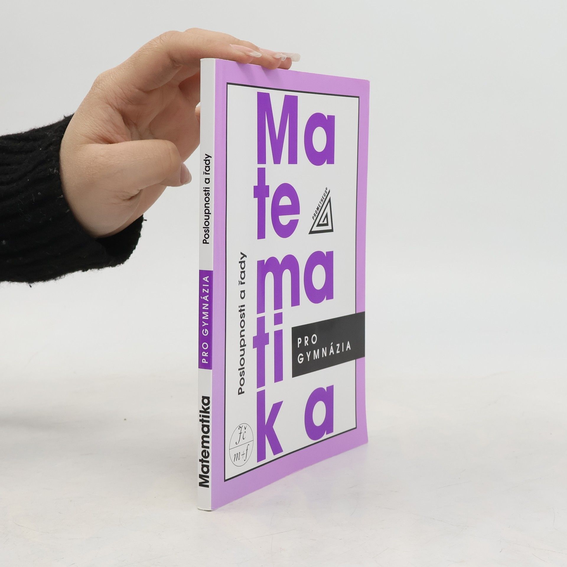 Oldřich Odvárko Matematika pro gymnázia. Posloupnosti a řady